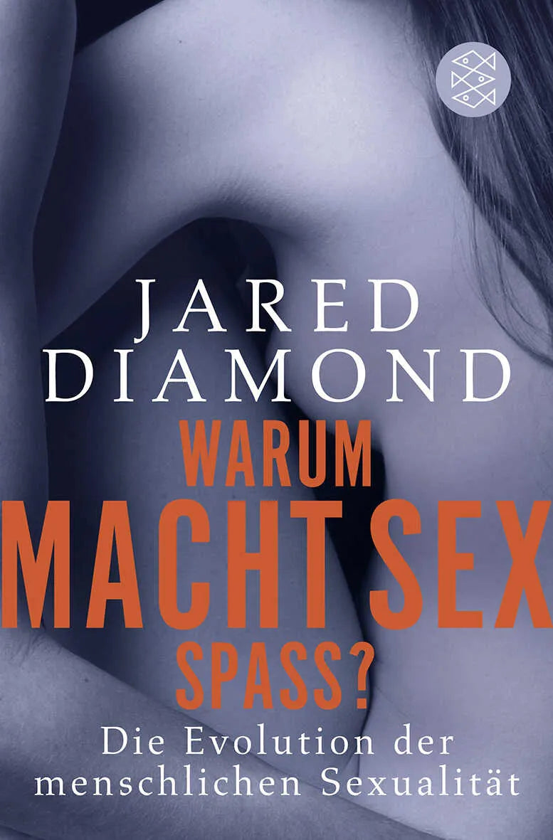 Buchcover von 'Warum macht Sex Spaß?' - Taschenbuch von Jared Diamond