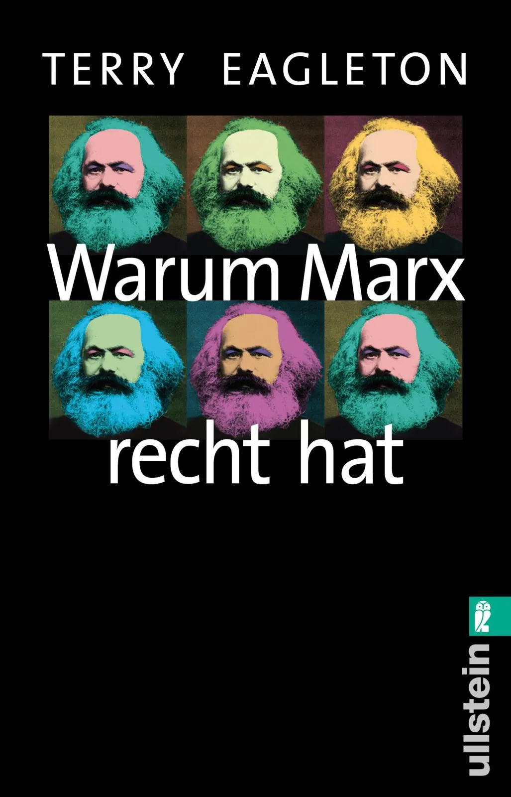 Terry Eagleton - Warum Marx recht hat