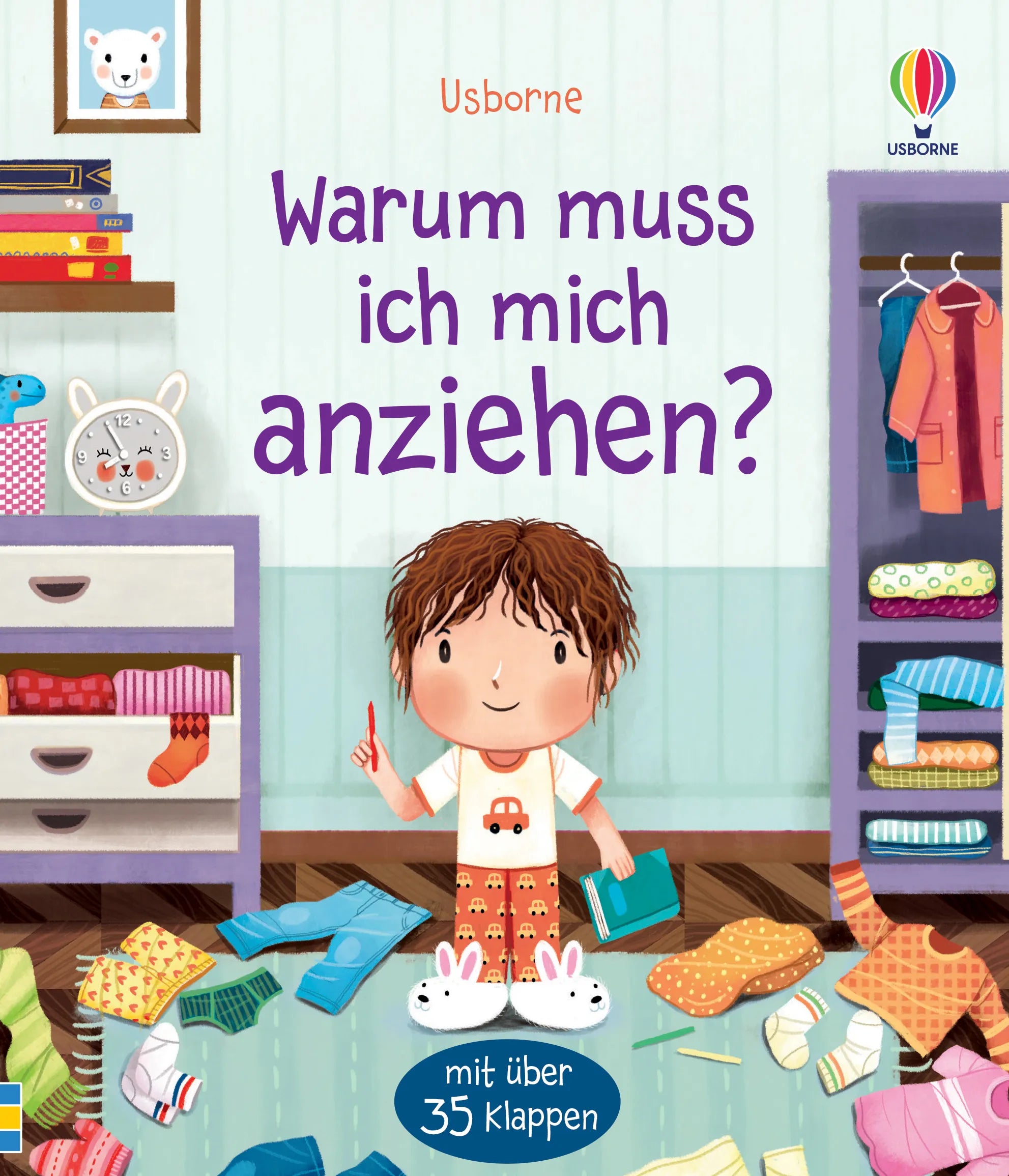 Buchcover von 'Warum muss ich mich anziehen?' - Gebundene Ausgabe von Katie Daynes