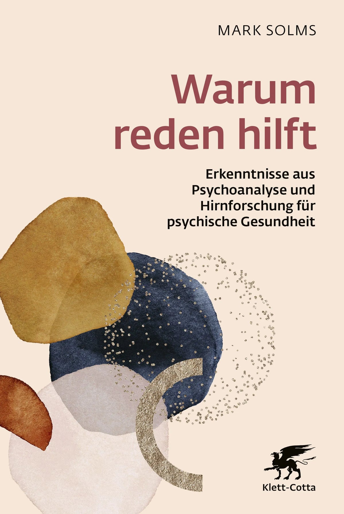 Cover: Warum reden hilft (Hardcover) von Mark Solms