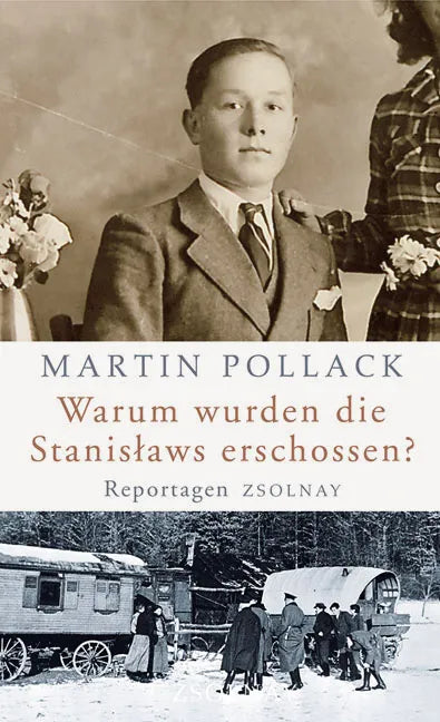 Buchcover von 'Warum wurden die Stanislaws erschossen?' - Gebundene Ausgabe von Martin Pollack