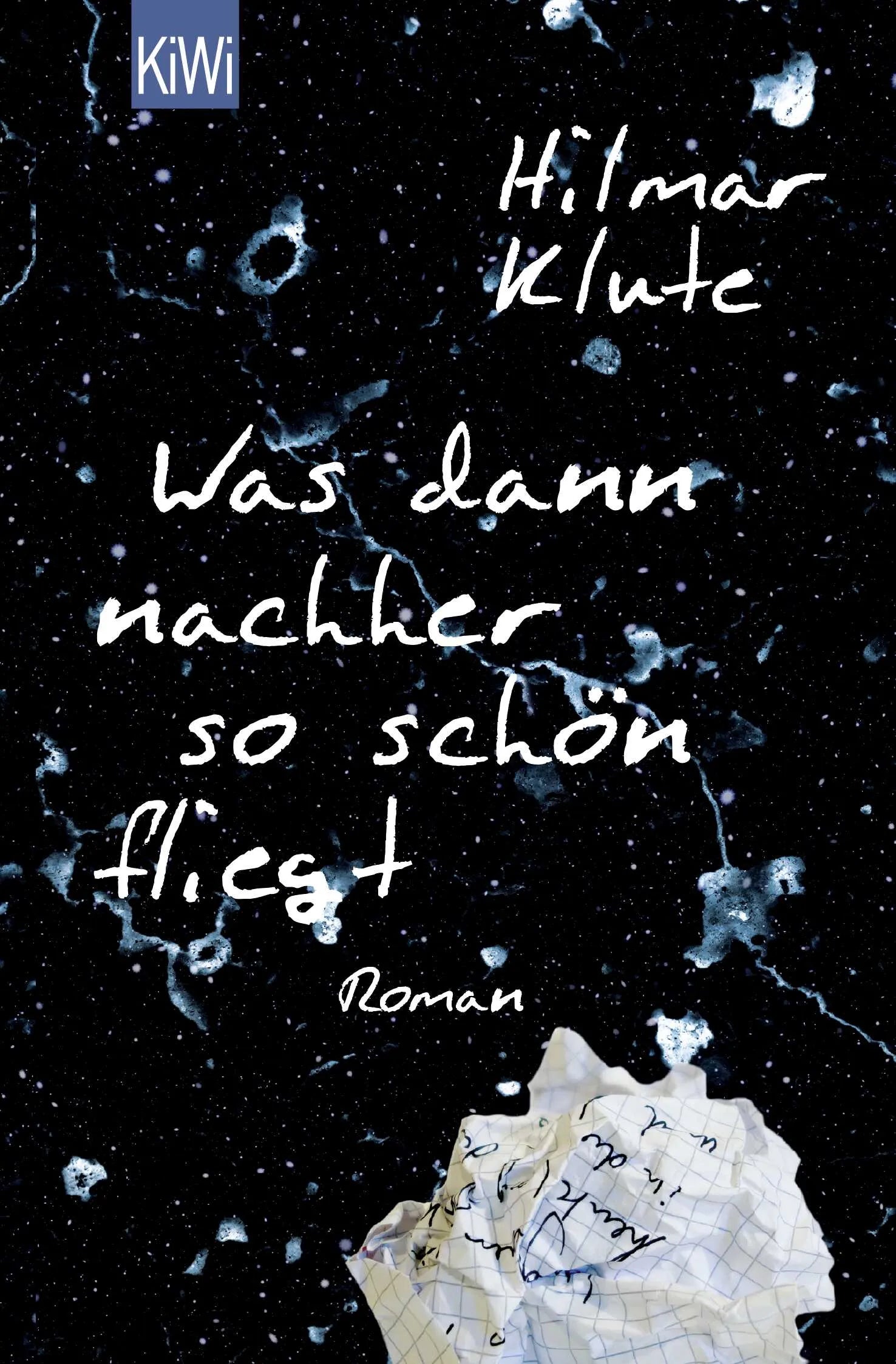 Buchcover von 'Was dann nachher so schön fliegt' - Taschenbuch von Hilmar Klute