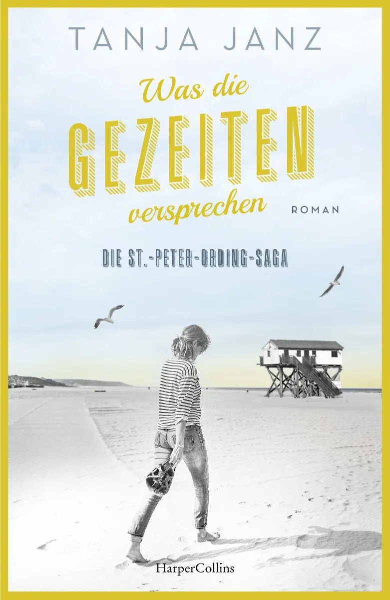 Cover: Was die Gezeiten versprechen. Die St.-Peter-Ording-Saga (E-Book) von Tanja Janz