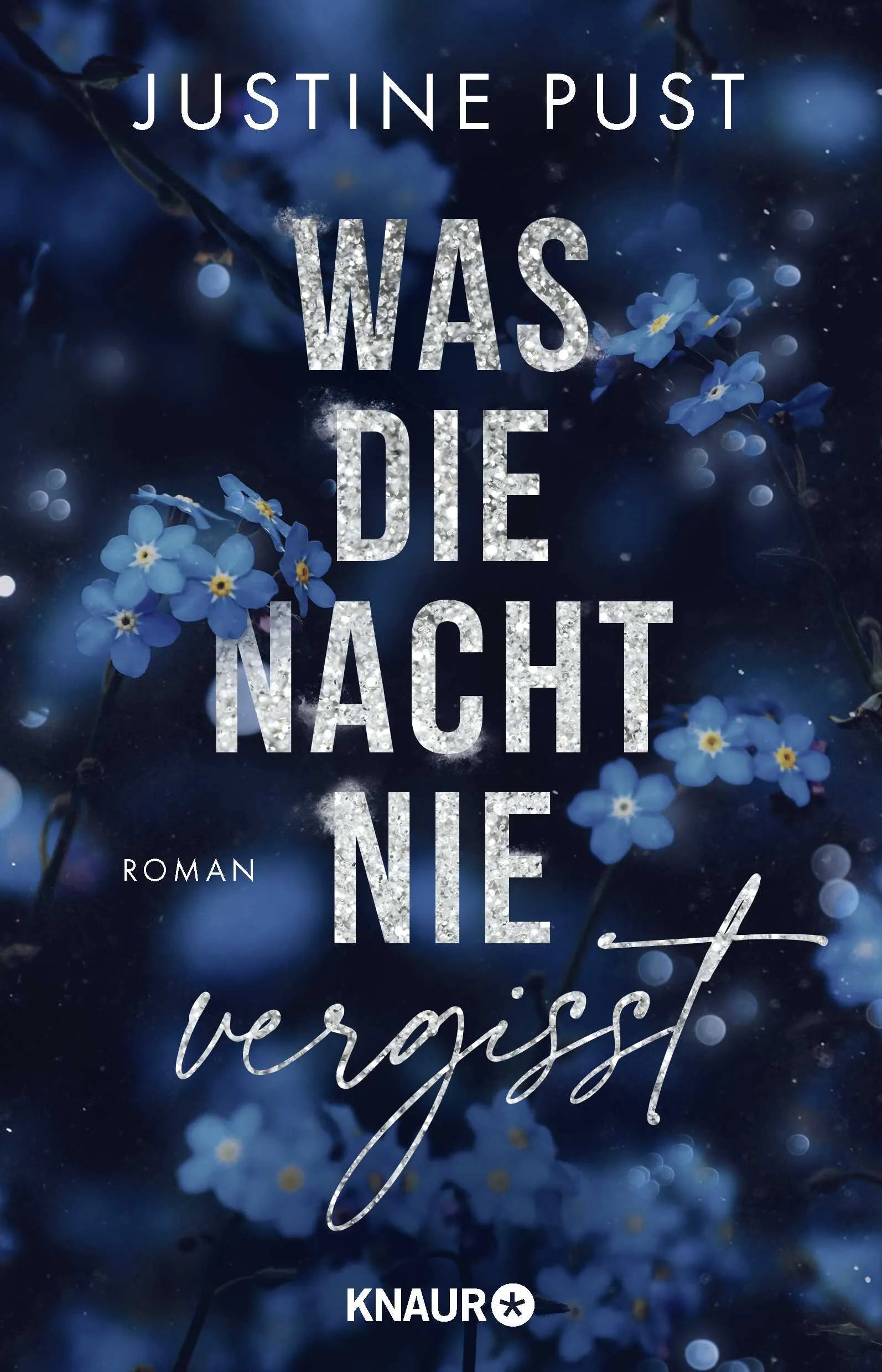 Buchcover von 'Was die Nacht nie vergisst' - Paperback von Justine Pust