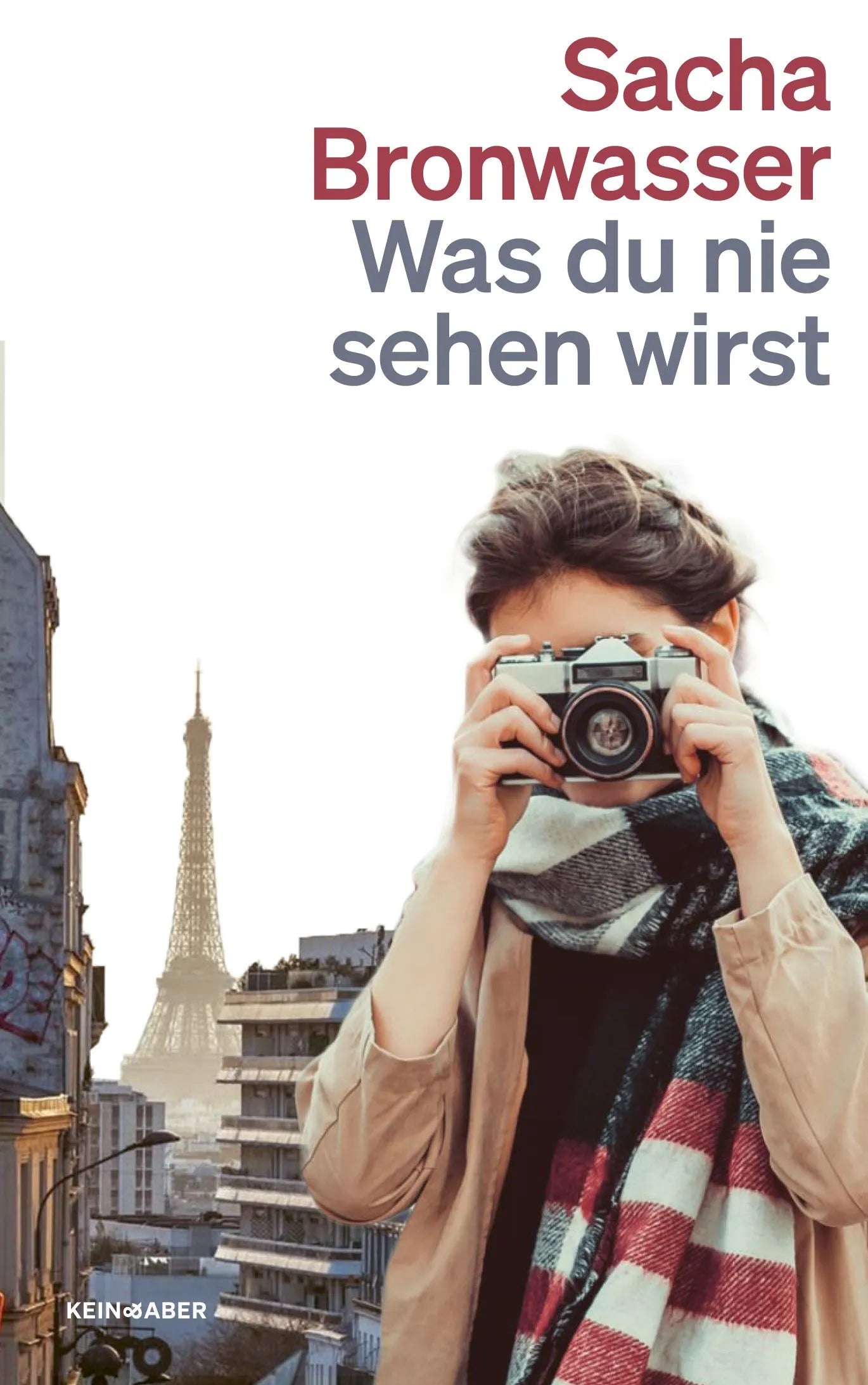 Cover: Was du nie sehen wirst (Taschenbuch) von Sacha Bronwasser