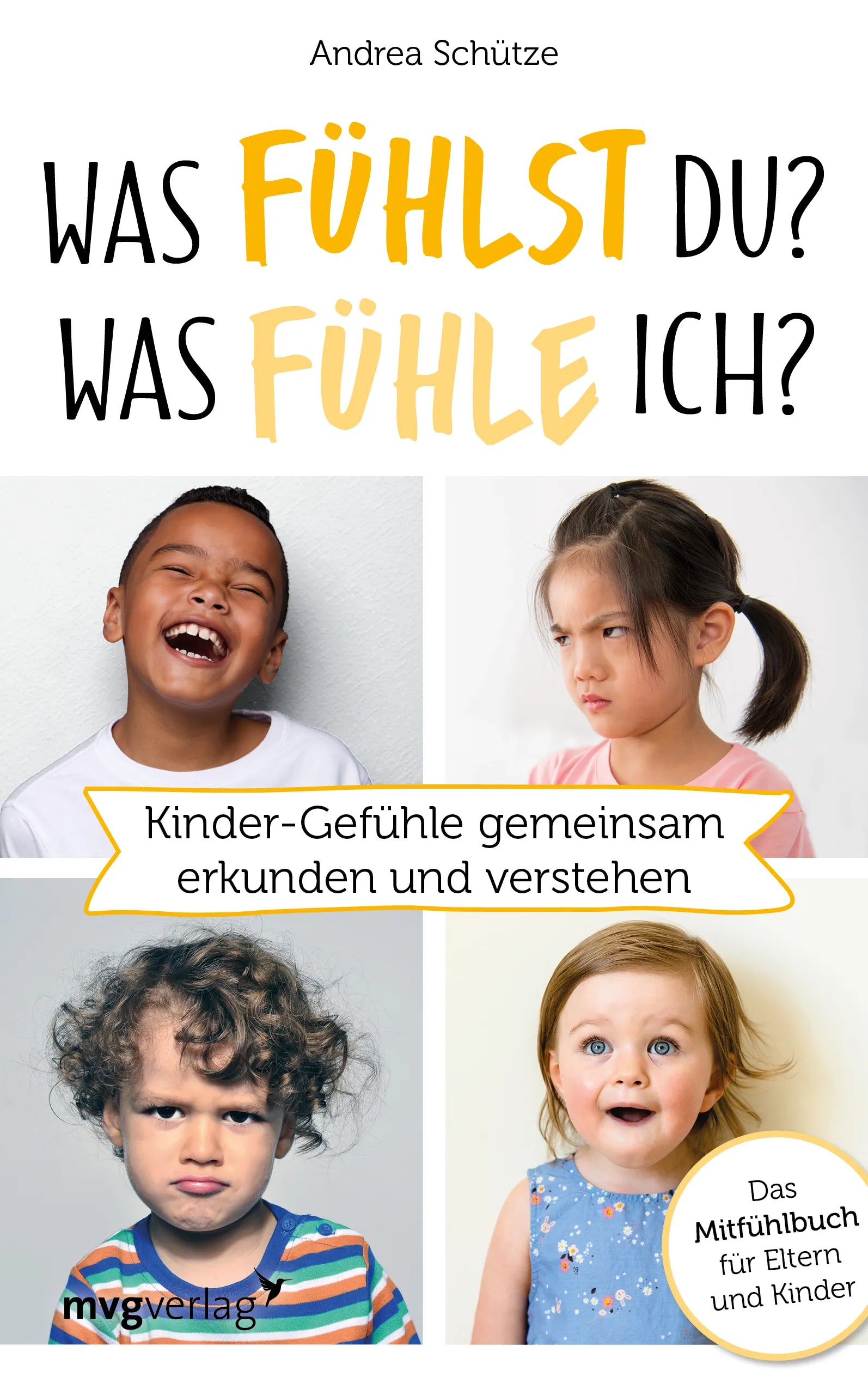 Buchcover von 'Was fühlst du? Was fühle ich?' - Taschenbuch von Andrea Schütze