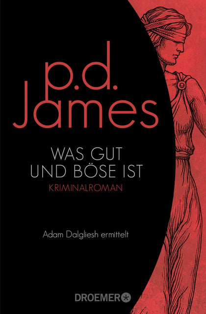 Buchcover von 'Was gut und böse ist' - Taschenbuch von P. D. James