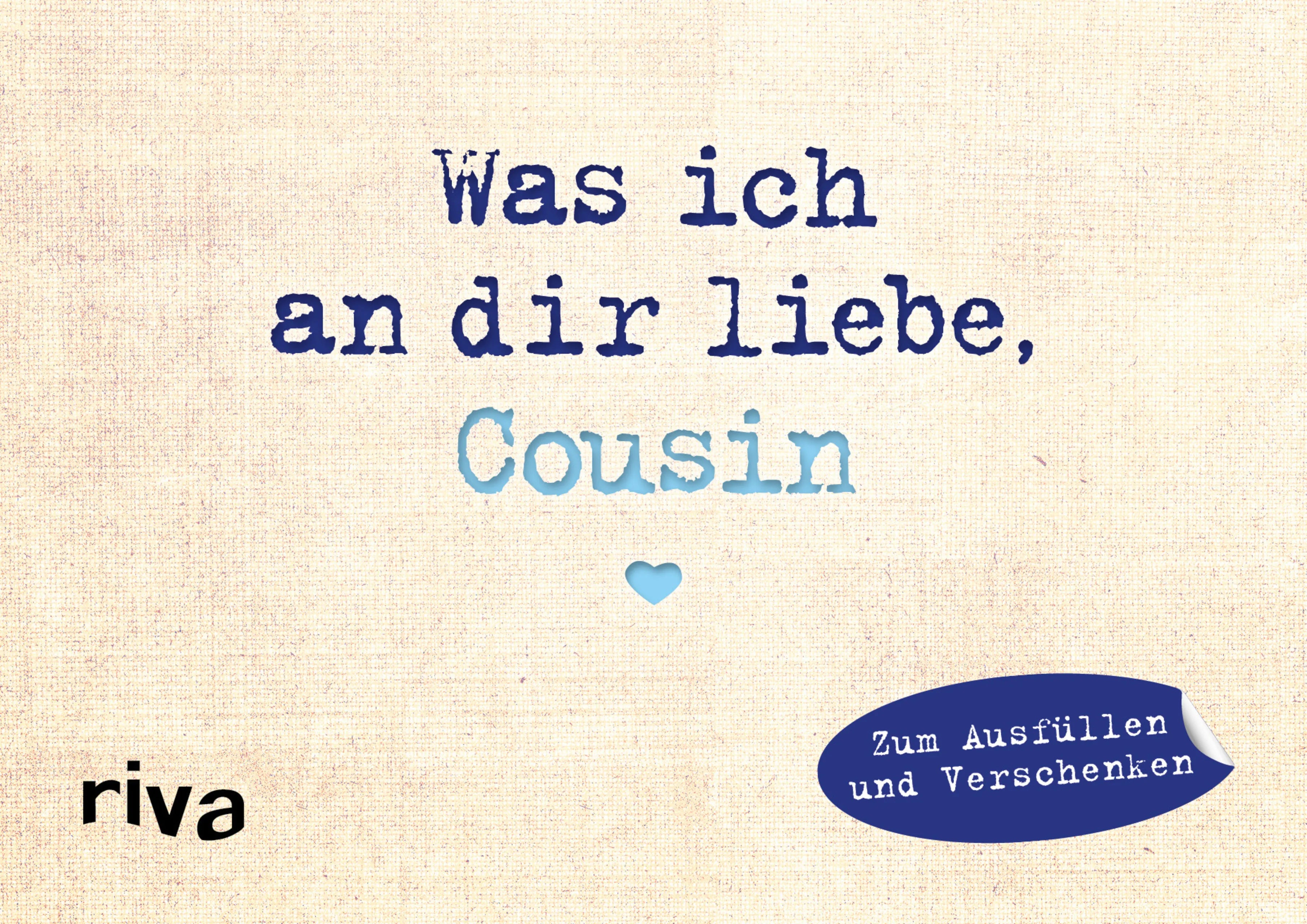 Buchcover von 'Was ich an dir liebe, Cousin – Miniversion' - Gebundene Ausgabe von Alexandra Reinwarth