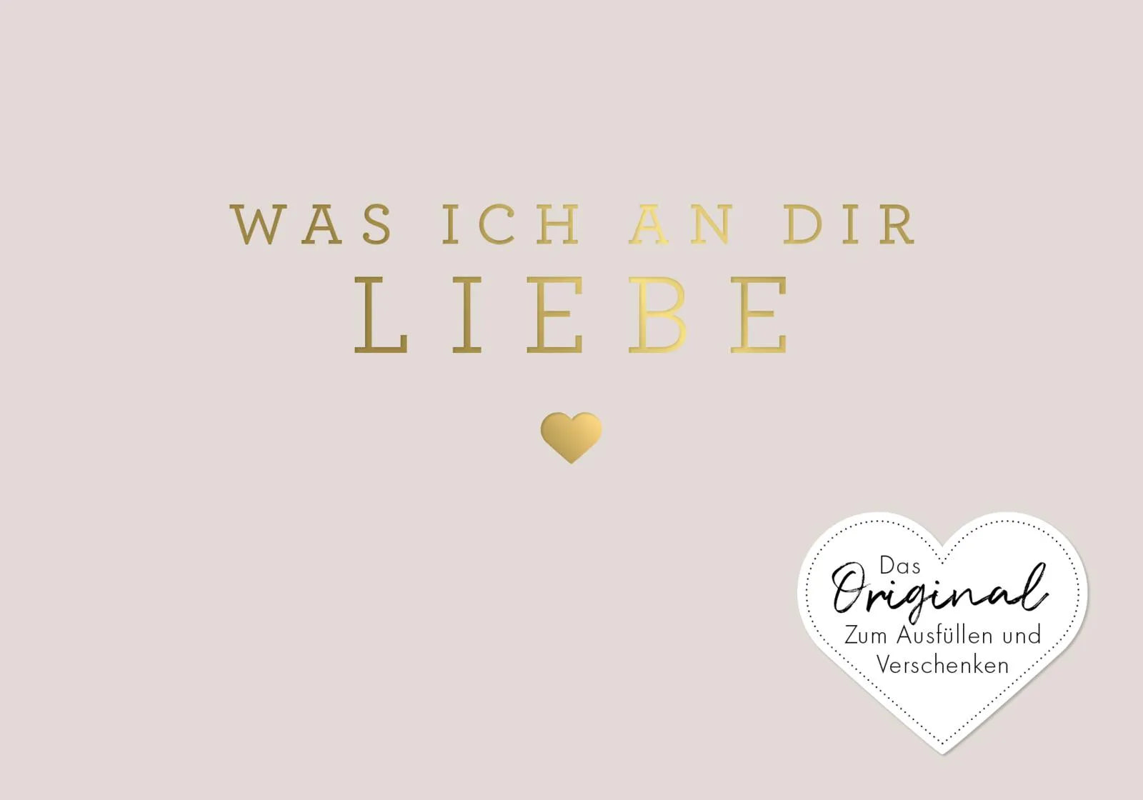 Cover: Was ich an dir liebe – Miniversion (Hardcover) von Alexandra Reinwarth