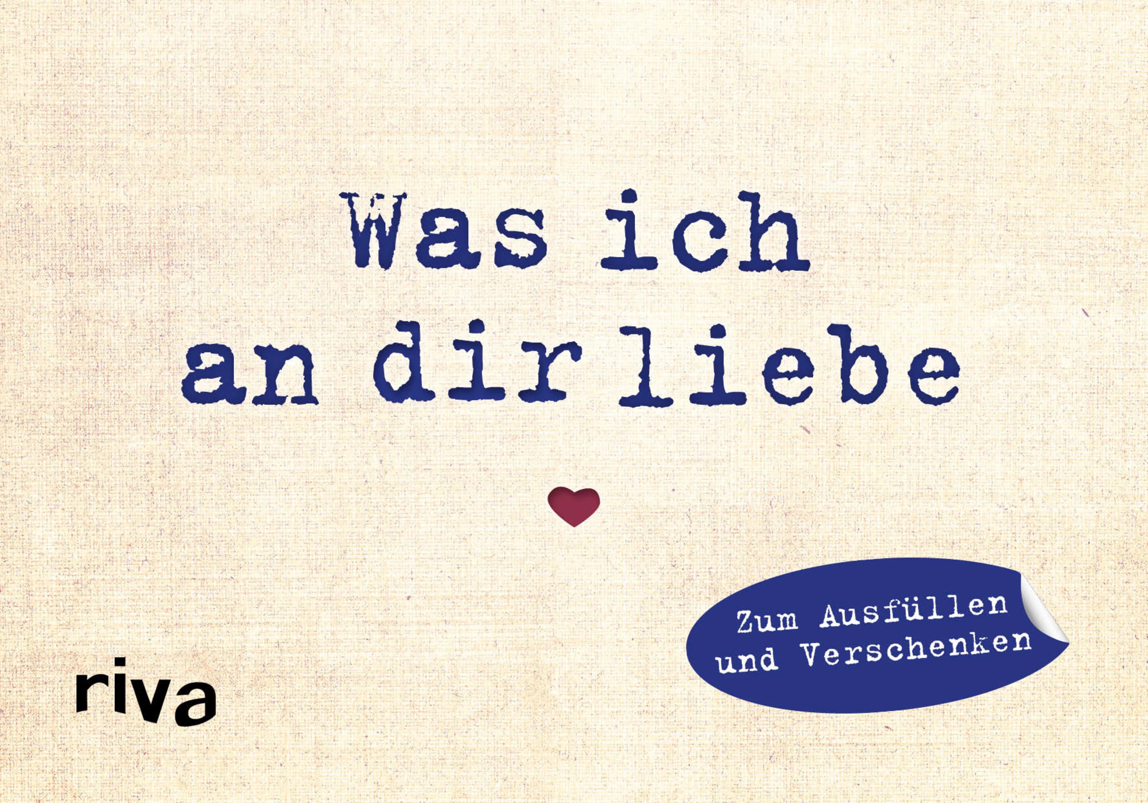 Buchcover von 'Was ich an dir liebe – Miniversion' - Gebundene Ausgabe von Alexandra Reinwarth