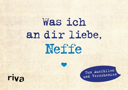 Cover: Was ich an dir liebe, Neffe – Miniversion (Hardcover) von Alexandra Reinwarth
