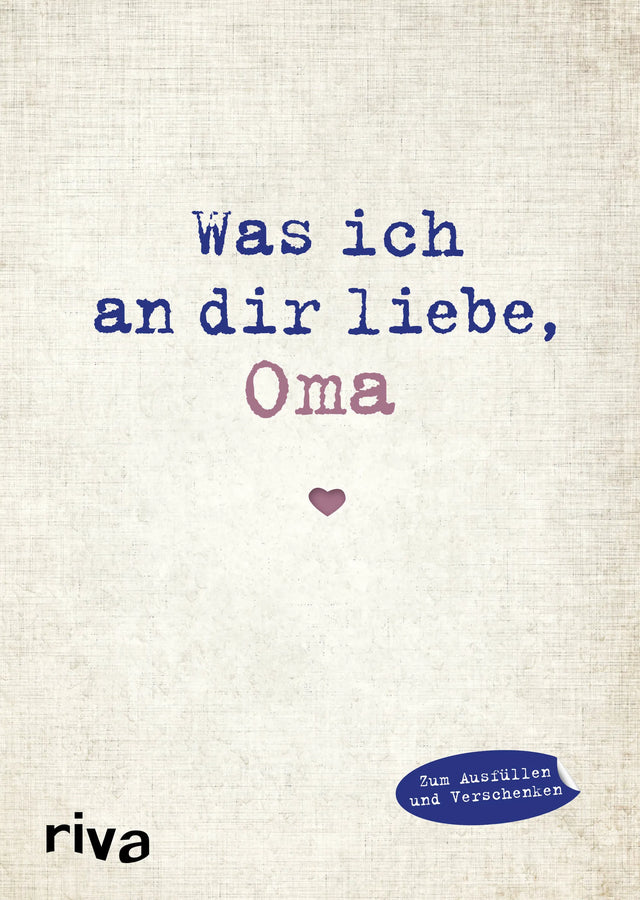 Buchcover von 'Was ich an dir liebe, Oma' - Gebundene Ausgabe von Alexandra Reinwarth