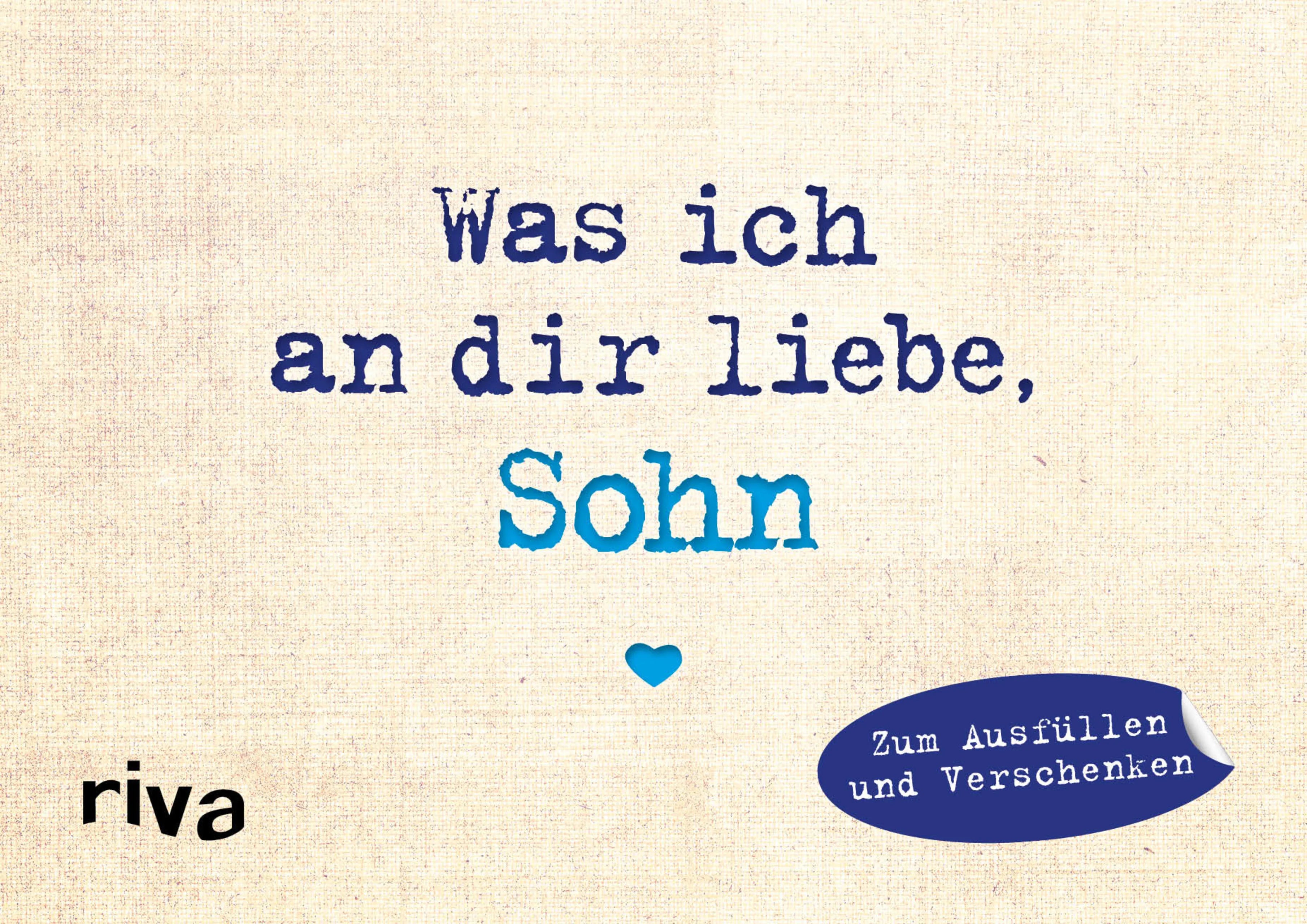 Buchcover von 'Was ich an dir liebe, Sohn – Miniversion' - Gebundene Ausgabe von Alexandra Reinwarth