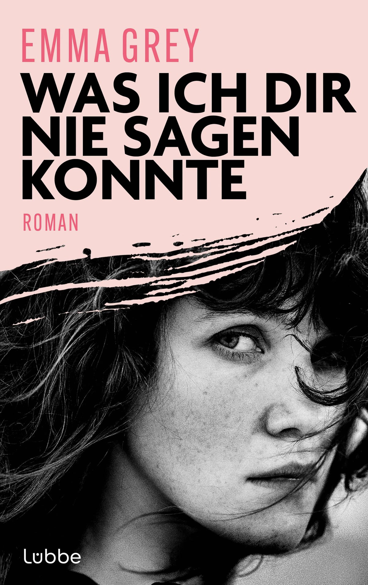 Cover: Was ich dir nie sagen konnte (E-Book) von Emma Grey