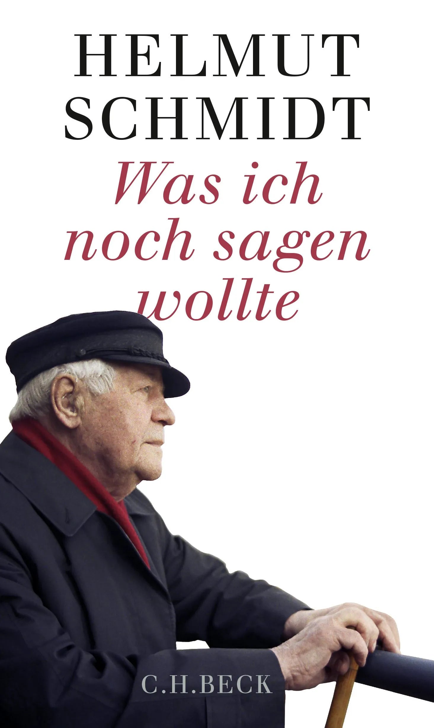 Buchcover von 'Was ich noch sagen wollte' - Gebundene Ausgabe von Helmut Schmidt