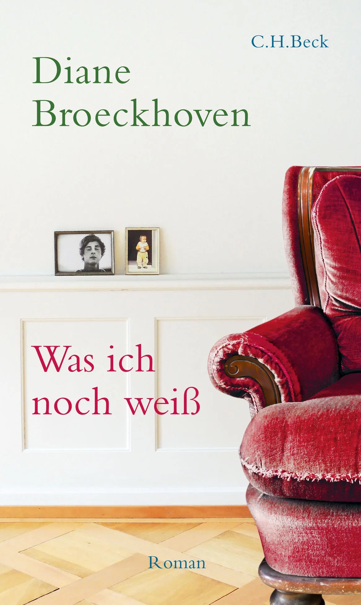 Buchcover von 'Was ich noch weiß' - Gebundene Ausgabe von Diane Broeckhoven