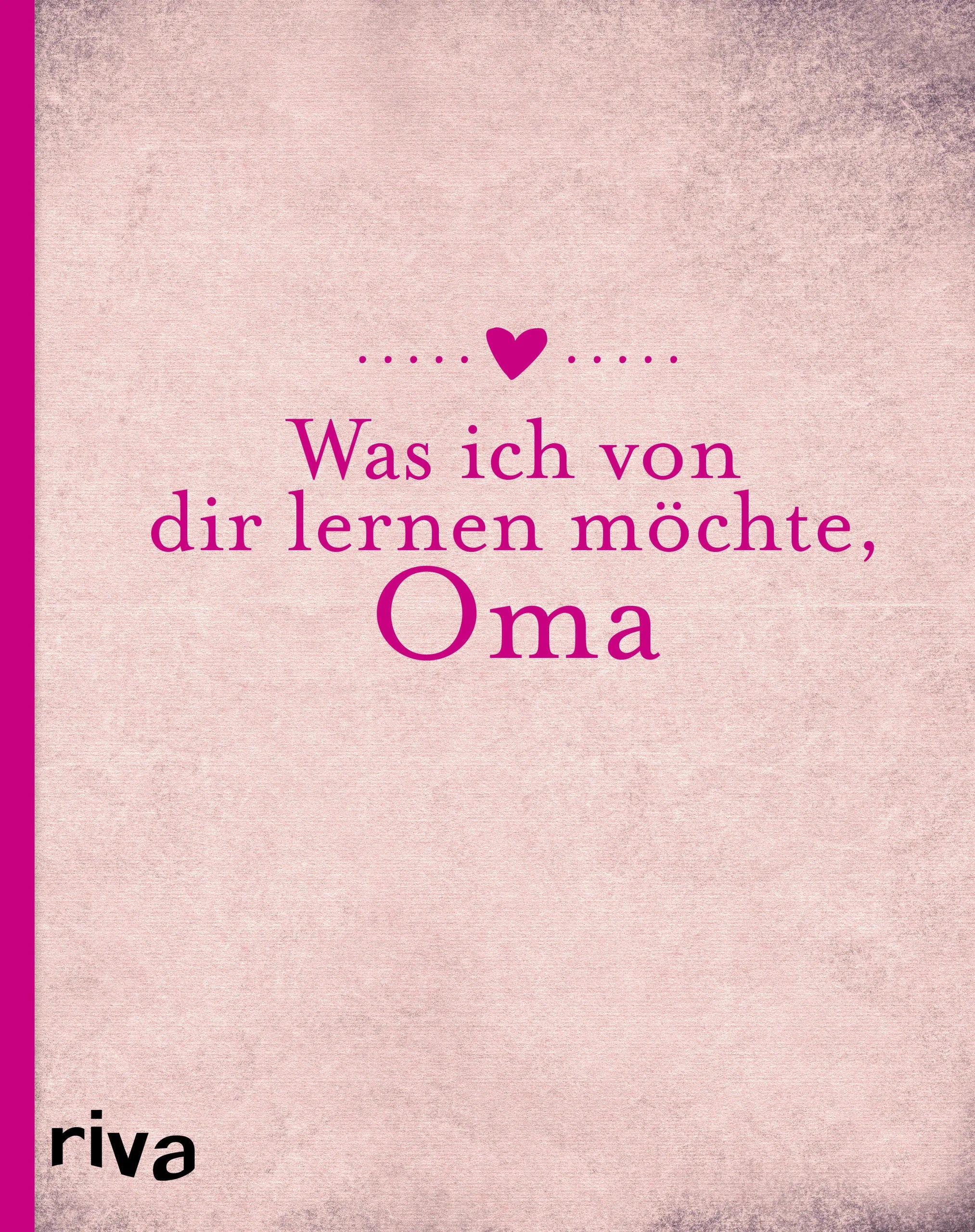 Buchcover von 'Was ich von dir wissen möchte, Oma' - Gebundene Ausgabe von Alexandra Reinwarth