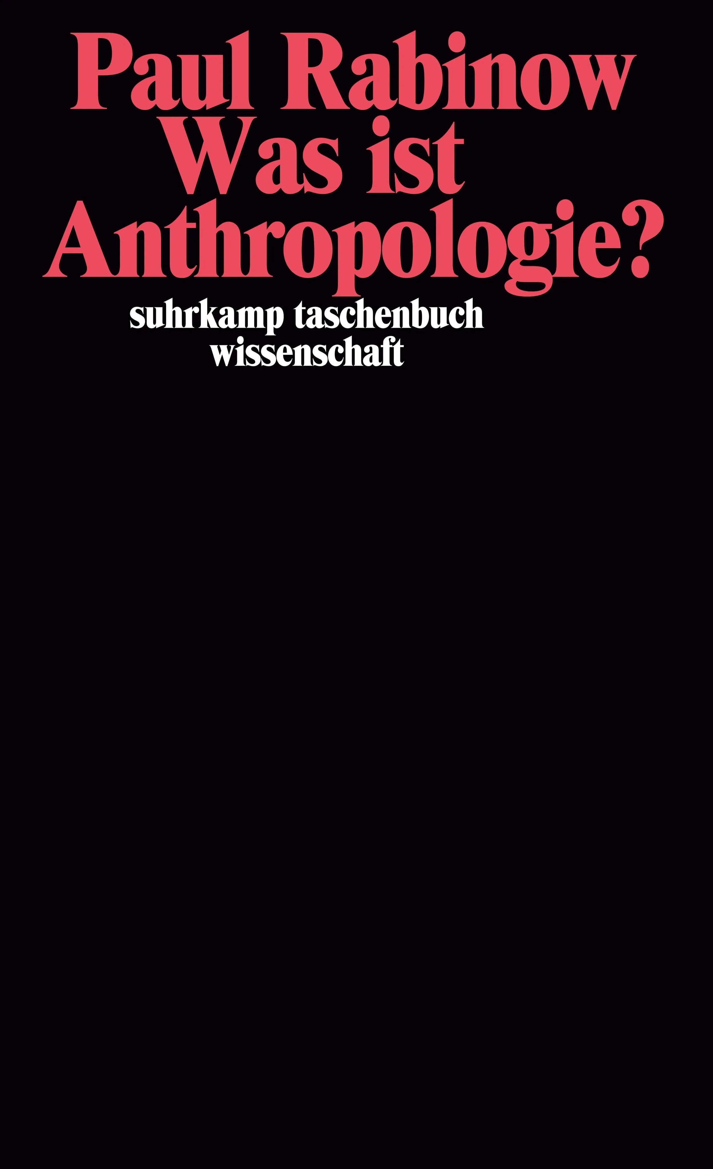 Buchcover von 'Was ist Anthropologie?' - Taschenbuch von Paul Rabinow