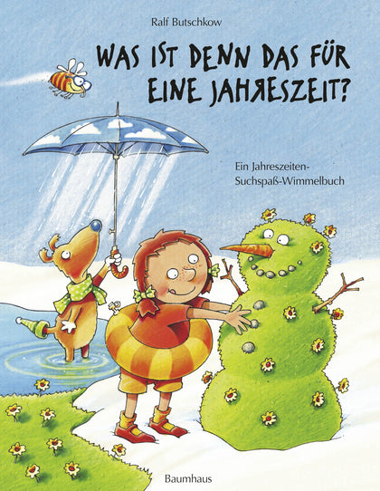 Buchcover von 'Was ist denn das für eine Jahreszeit?' - Gebundene Ausgabe von Ralf Butschkow