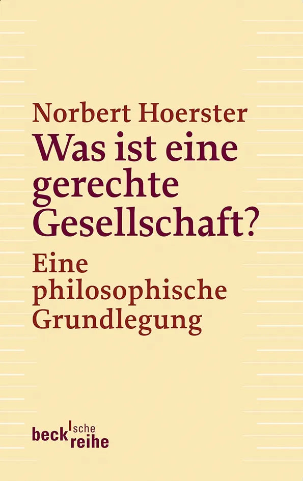 Buchcover von 'Was ist eine gerechte Gesellschaft?' - Taschenbuch von Norbert Hoerster