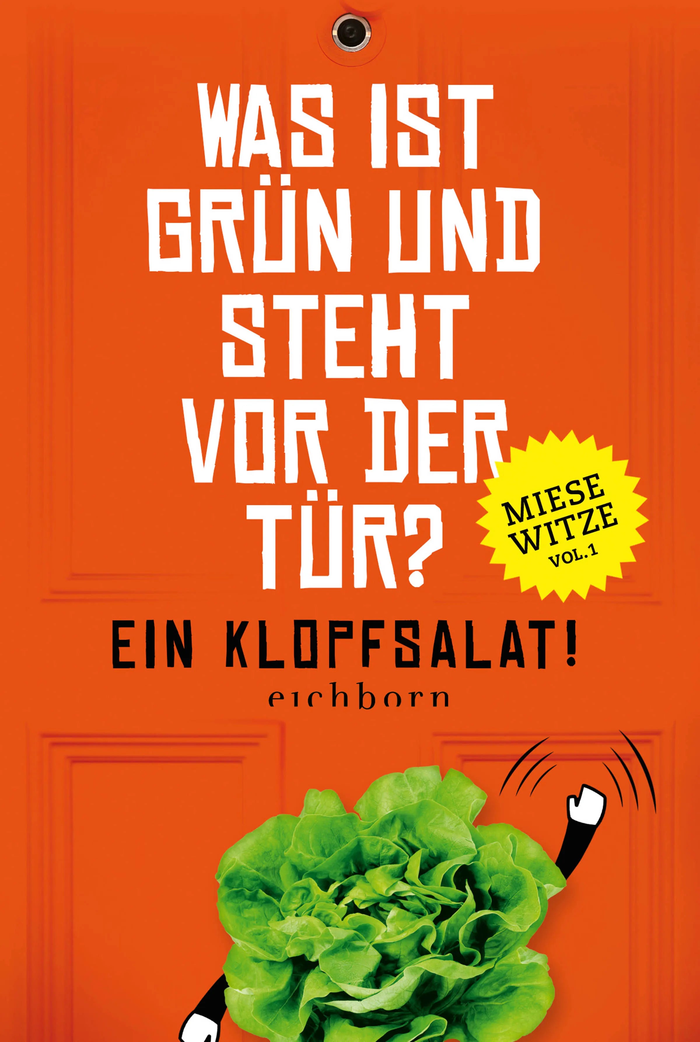 Buchcover von 'Was ist grün und steht vor der Tür? Ein Klopfsalat!' - Taschenbuch von Norbert Golluch