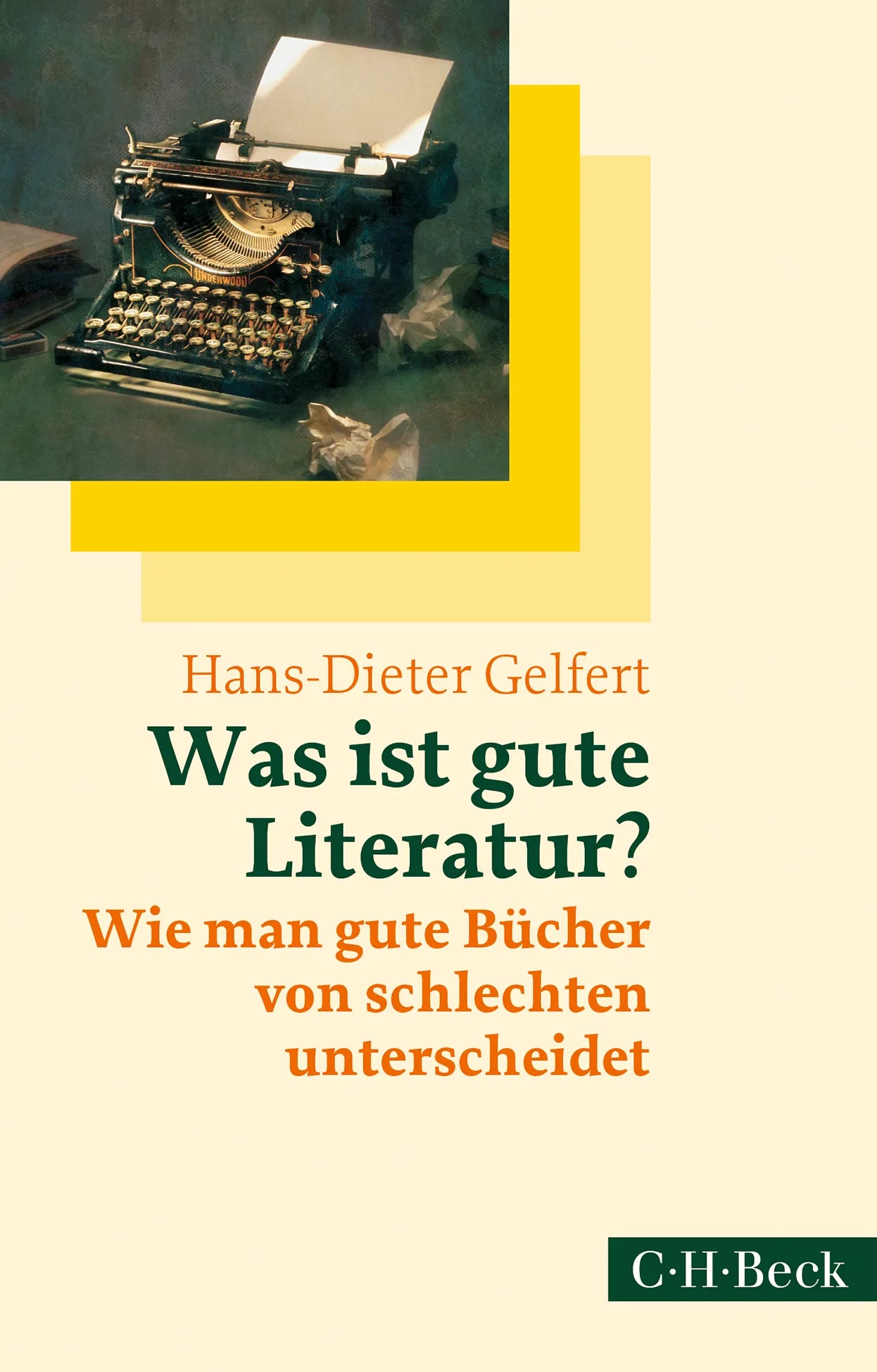 Buchcover von 'Was ist gute Literatur?' - Taschenbuch von Hans-Dieter Gelfert