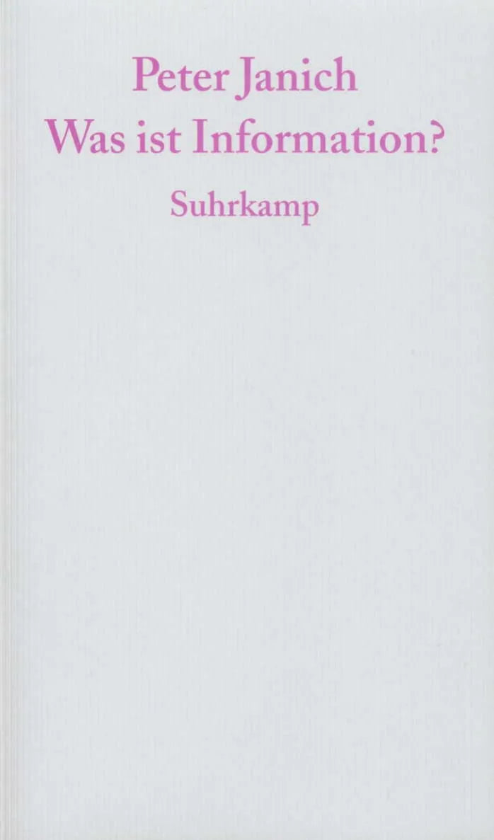 Buchcover von 'Was ist Information?' - Taschenbuch von Peter Janich
