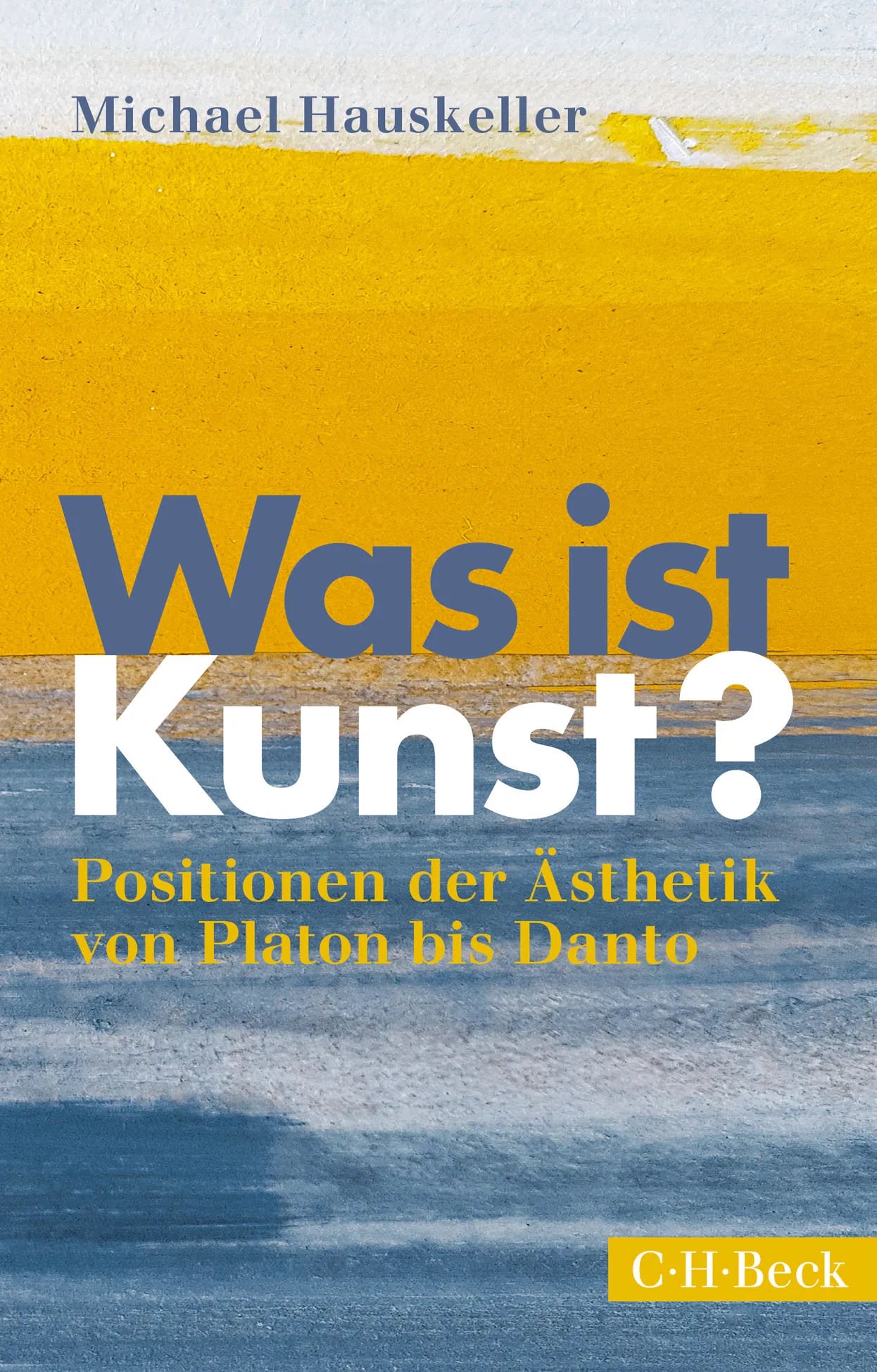 Buchcover von 'Was ist Kunst?' - Taschenbuch von Michael Hauskeller