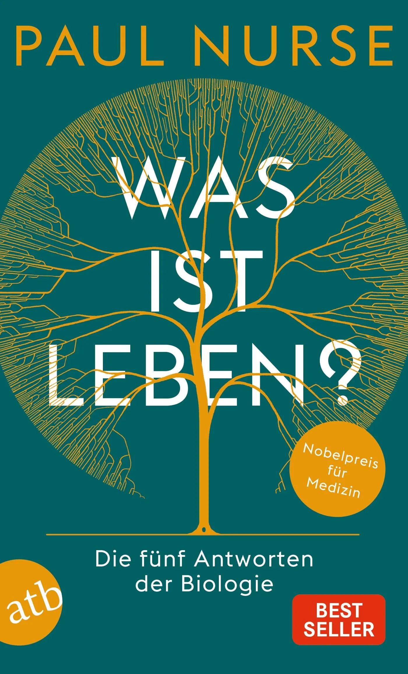 Buchcover von 'Was ist Leben?' - Taschenbuch von Paul Nurse
