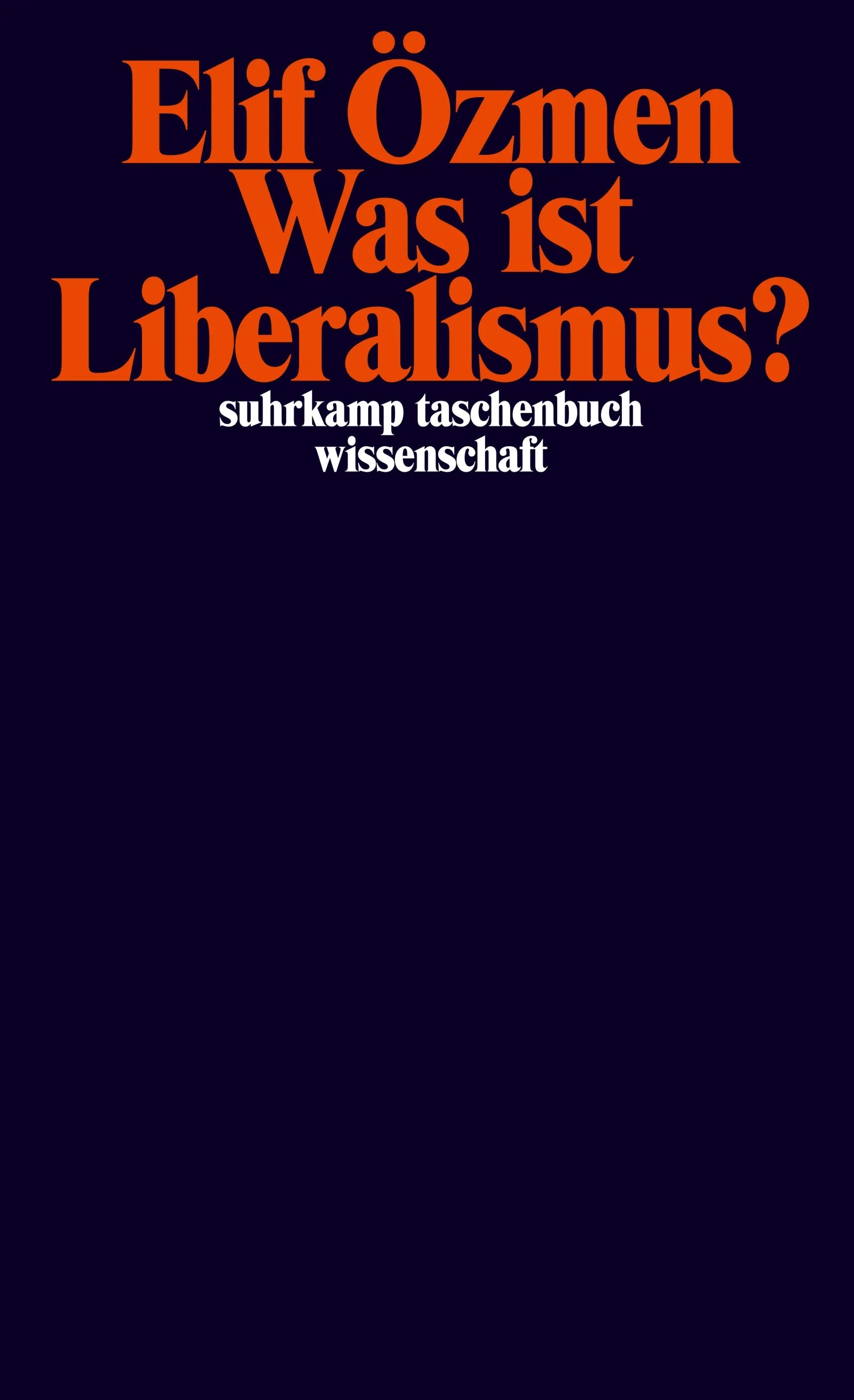 Cover: Was ist Liberalismus? (E-Book) von Elif Özmen