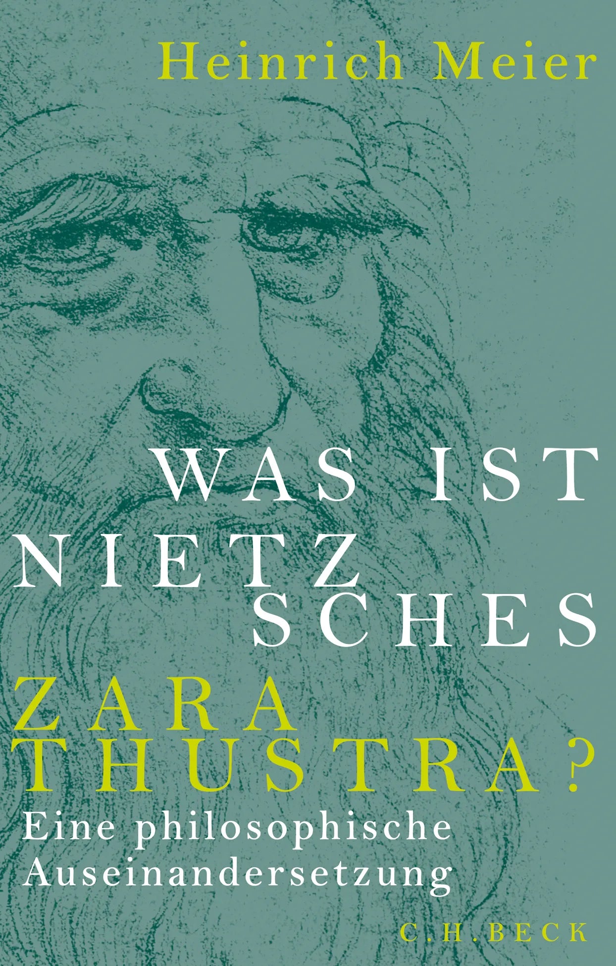 Buchcover von 'Was ist Nietzsches Zarathustra?' - Gebundene Ausgabe von Heinrich Meier