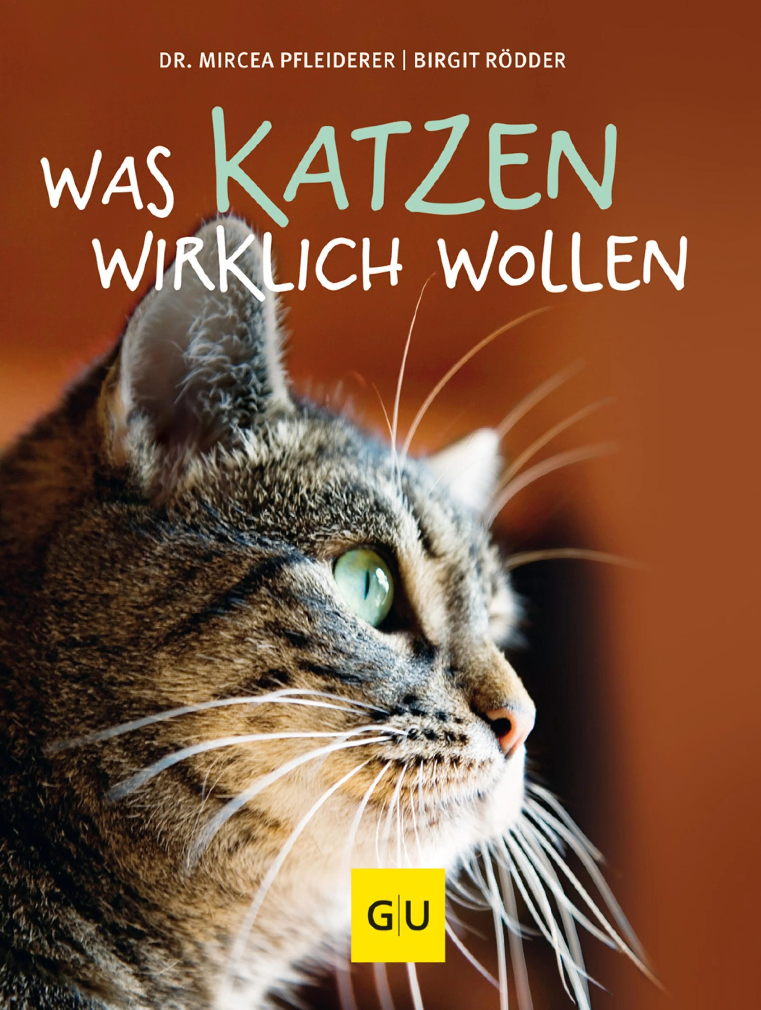 Cover: Was Katzen wirklich wollen (E-Book) von Birgit Rödder