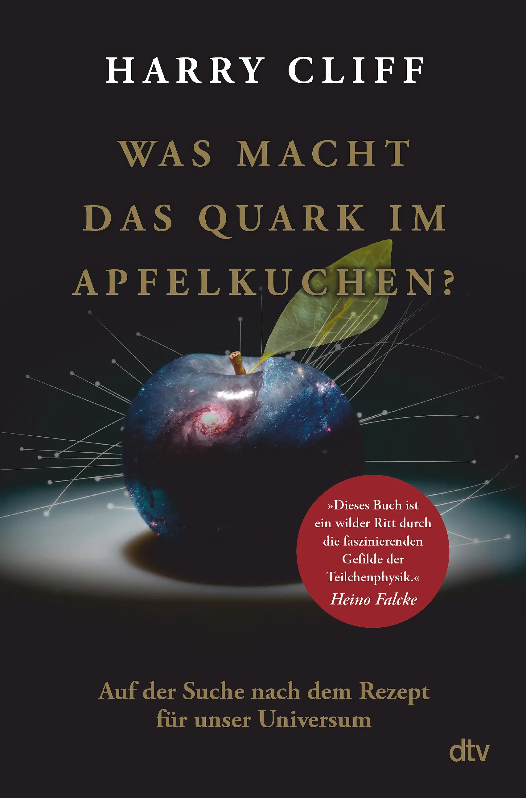 Buchcover von 'Was macht das Quark im Apfelkuchen?' - Gebundene Ausgabe von Harry Cliff