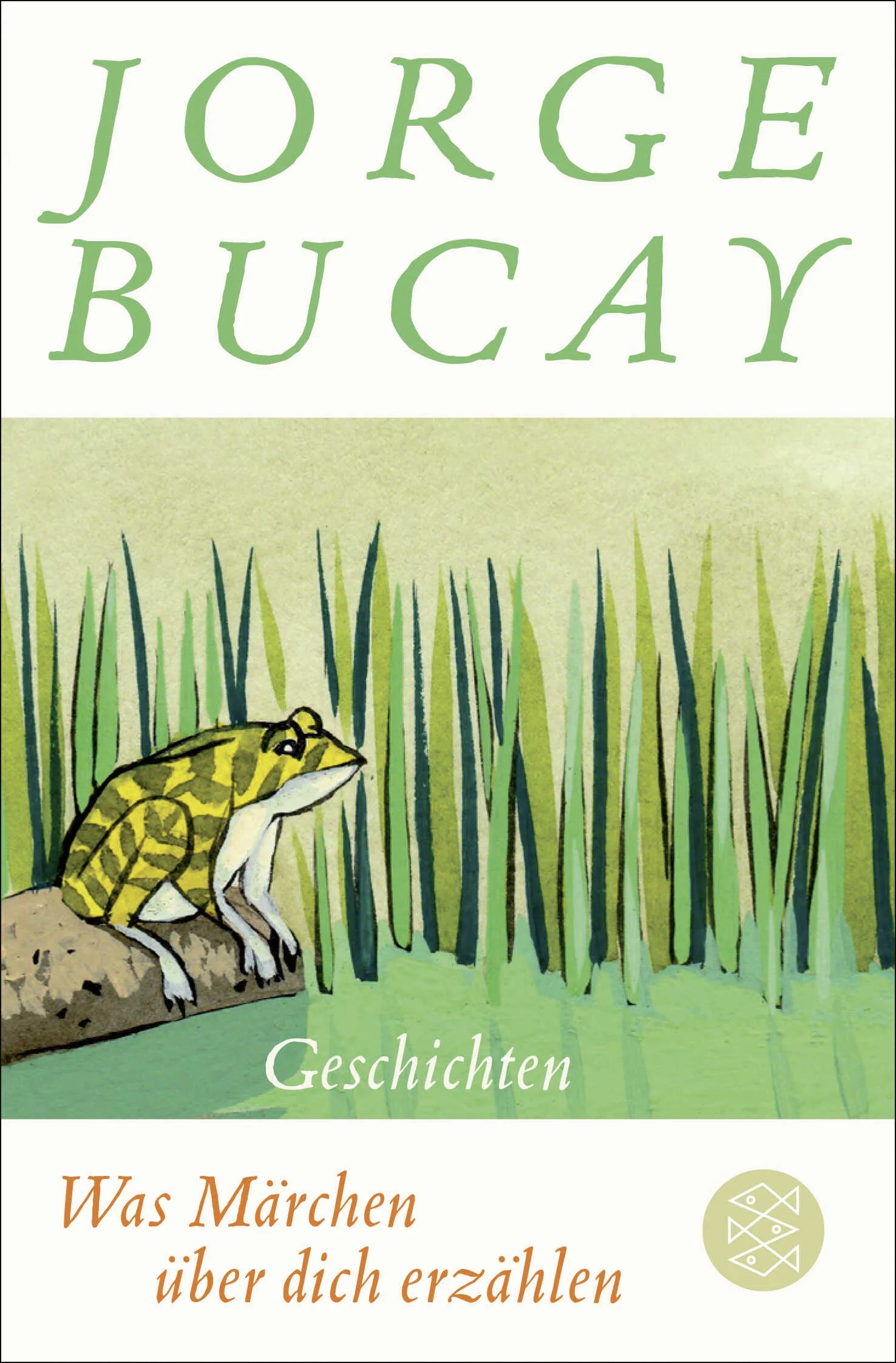 Buchcover von 'Was Märchen über dich erzählen' - Taschenbuch von Jorge Bucay