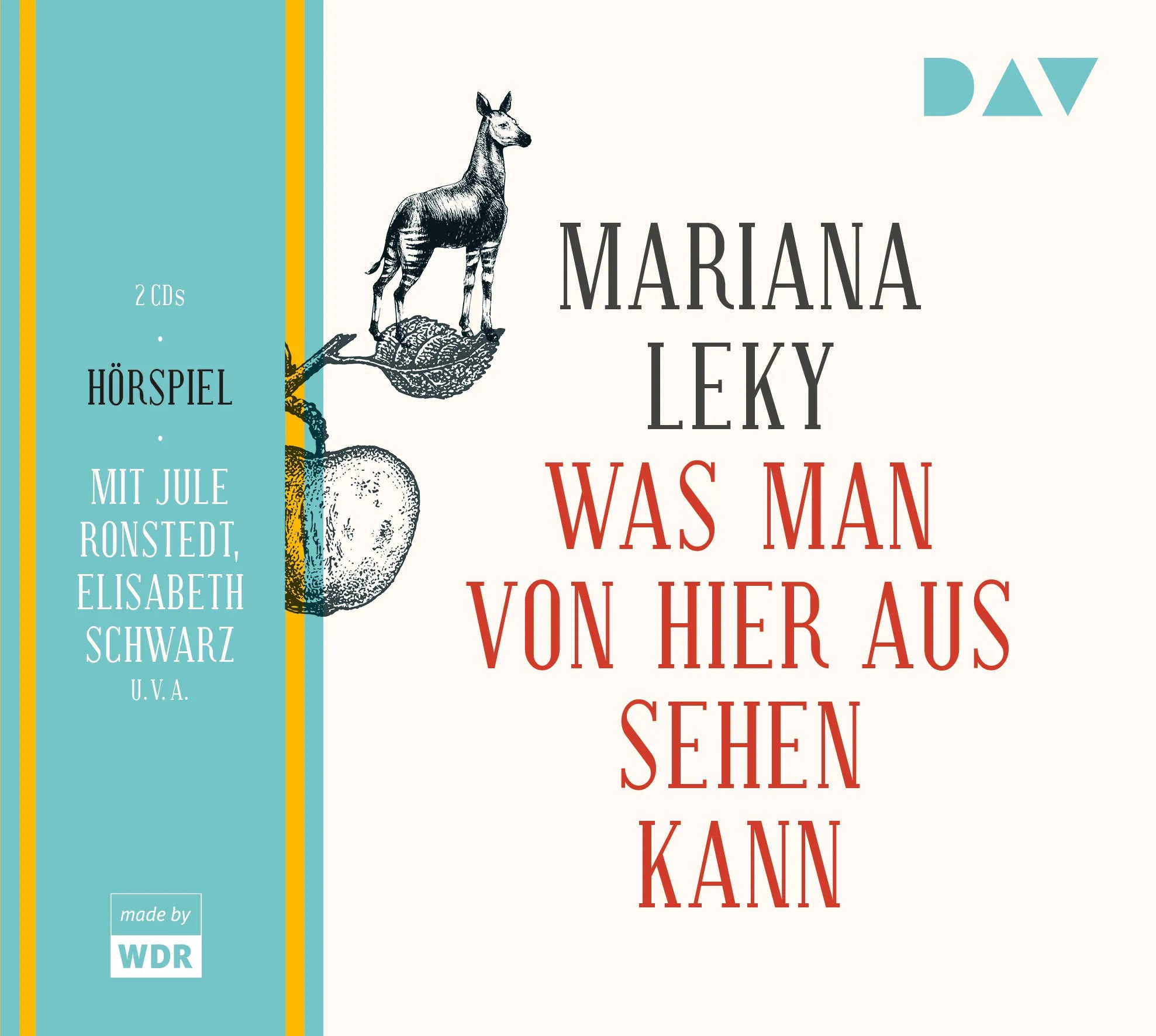Buchcover von 'Was man von hier aus sehen kann' - Hörbuch (CD) von Mariana Leky