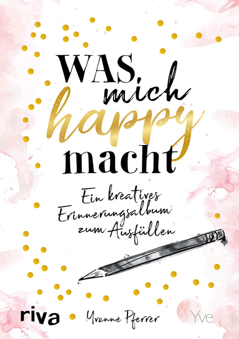 Was mich happy macht