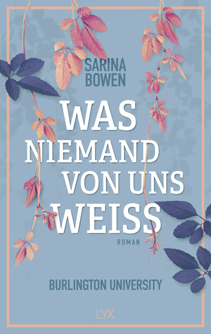 Buchcover von 'Was niemand von uns weiß - Burlington University' - Paperback von Sarina Bowen