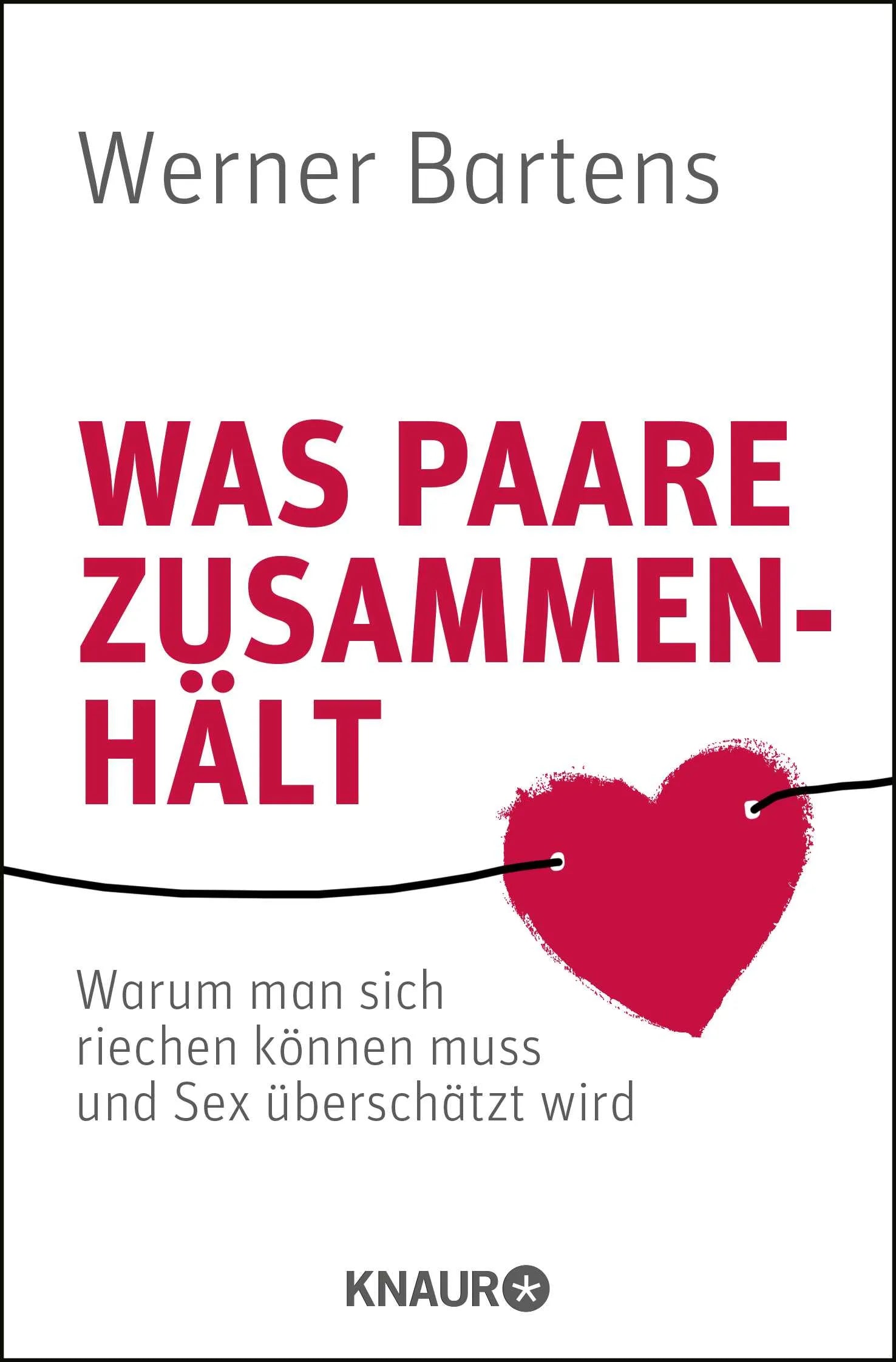 Buchcover von 'Was Paare zusammenhält' - Taschenbuch von Werner Bartens