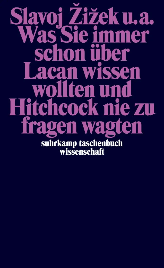 Buchcover von 'Was Sie immer schon über Lacan wissen wollten und Hitchcock nie zu fragen wagten' - Taschenbuch von Slavoj Žižek