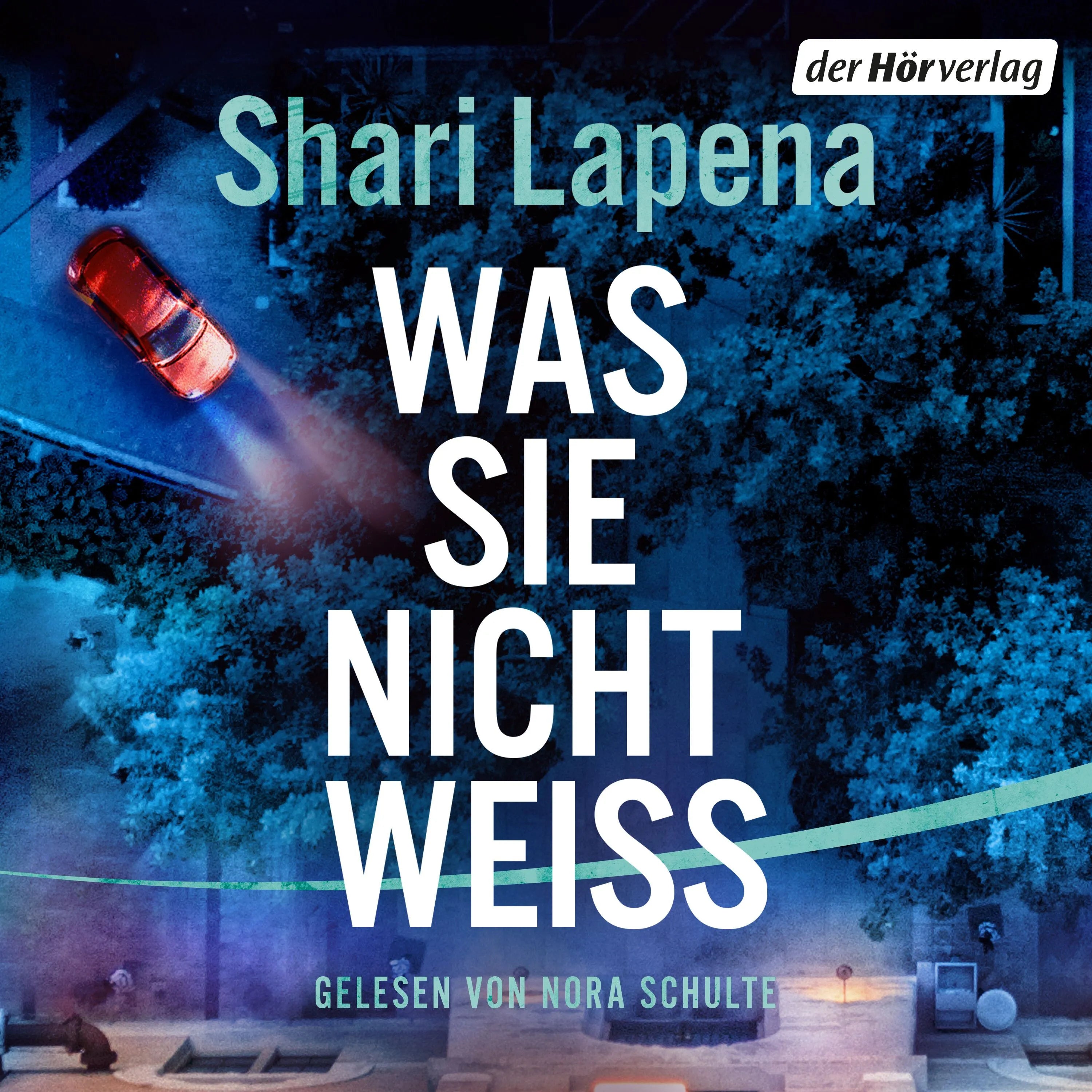 Cover: Was sie nicht weiß (Hörbuch Download) von Shari Lapena