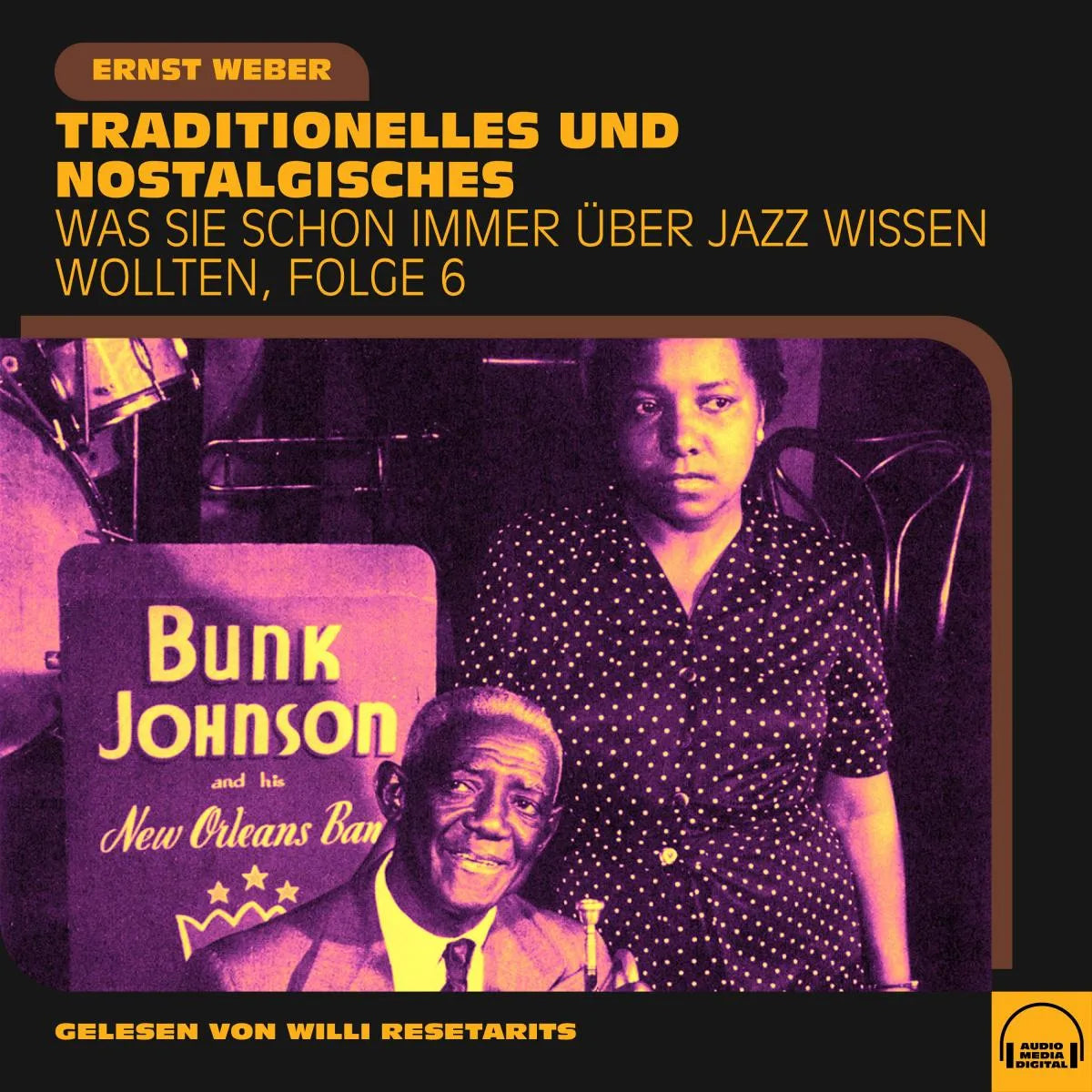 Cover: Was Sie schon immer über Jazz wissen wollten, Folge 6 (Hörbuch Download) von Ernst Weber