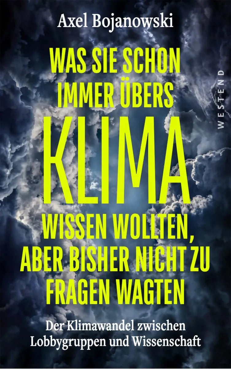 Cover: Was Sie schon immer übers Klima wissen wollten, aber bisher nicht zu fragen wagten (E-Book) von Axel Bojanowski