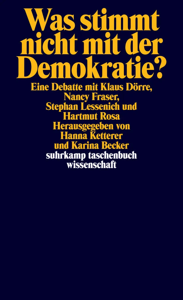 Buchcover von 'Was stimmt nicht mit der Demokratie?' - Taschenbuch von Klaus Dörre