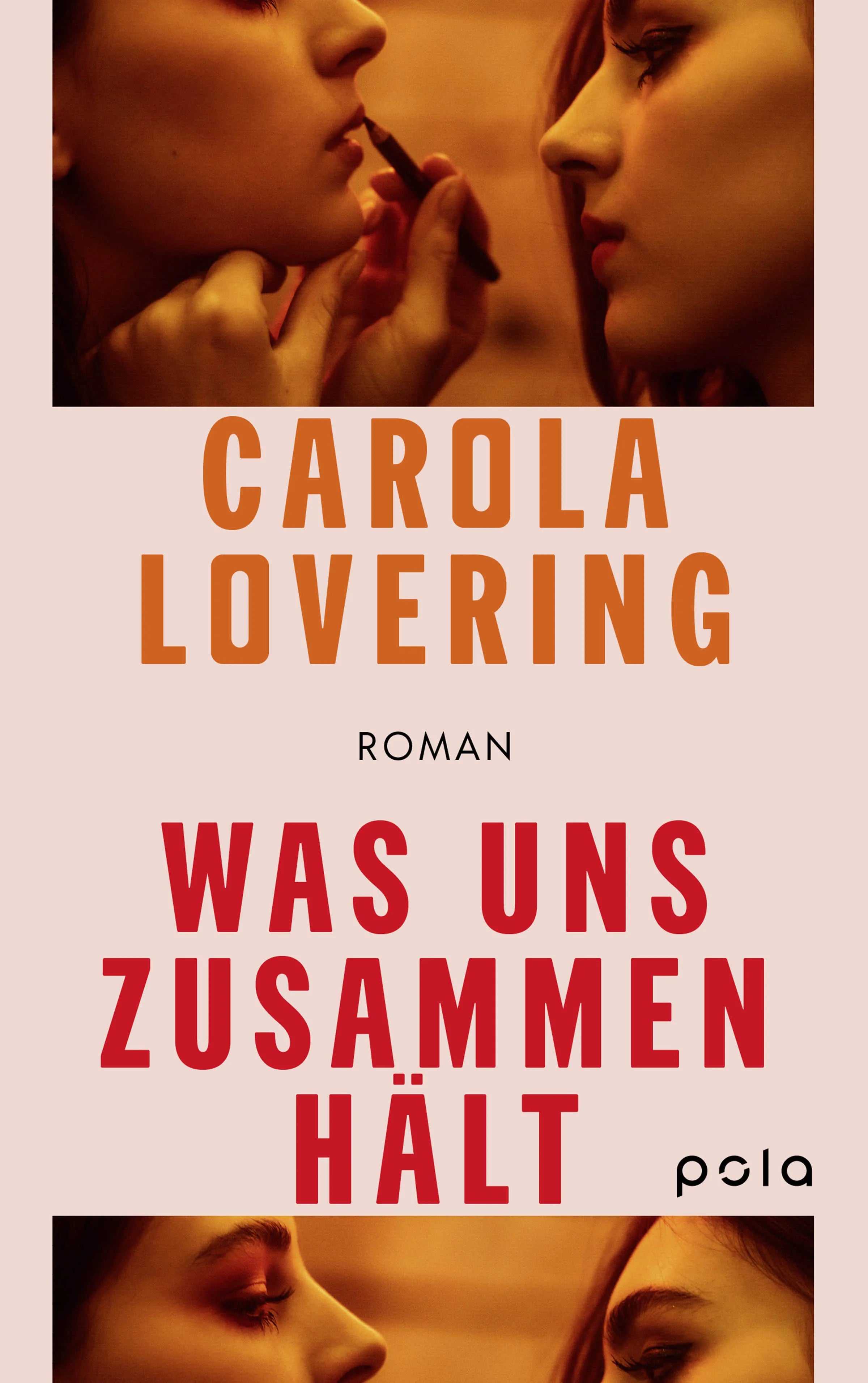 Buchcover von 'Was uns zusammenhält' - Paperback von Carola Lovering