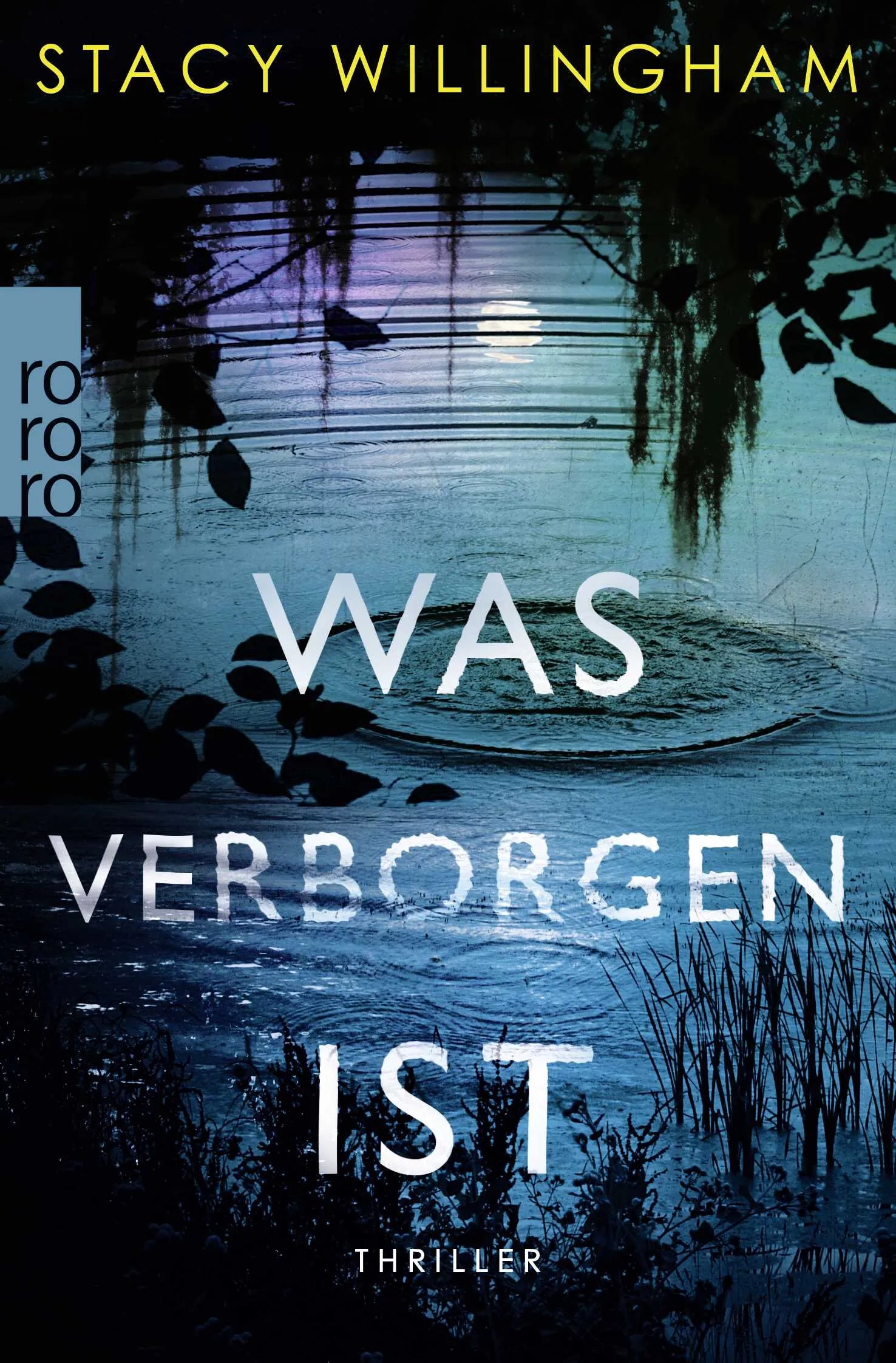 Buchcover von 'Was verborgen ist' - Taschenbuch von Stacy Willingham