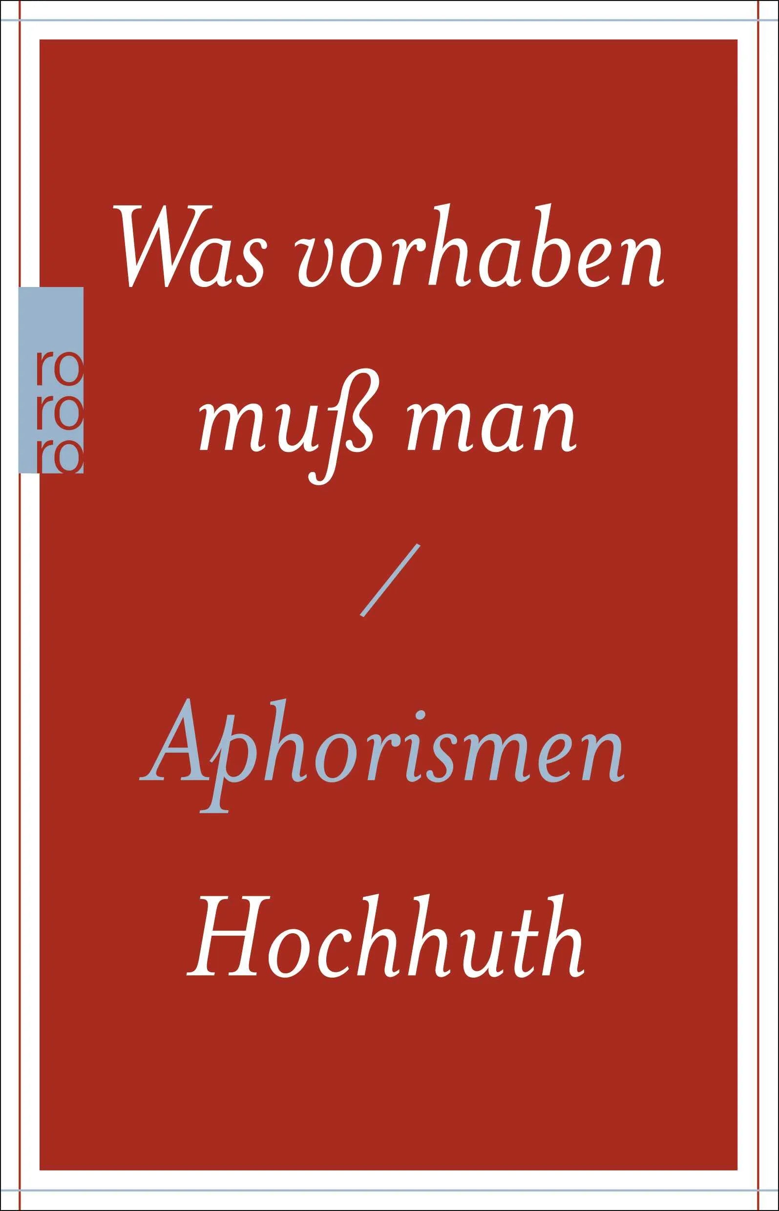 Buchcover von 'Was vorhaben muß man' - Taschenbuch von Rolf Hochhuth