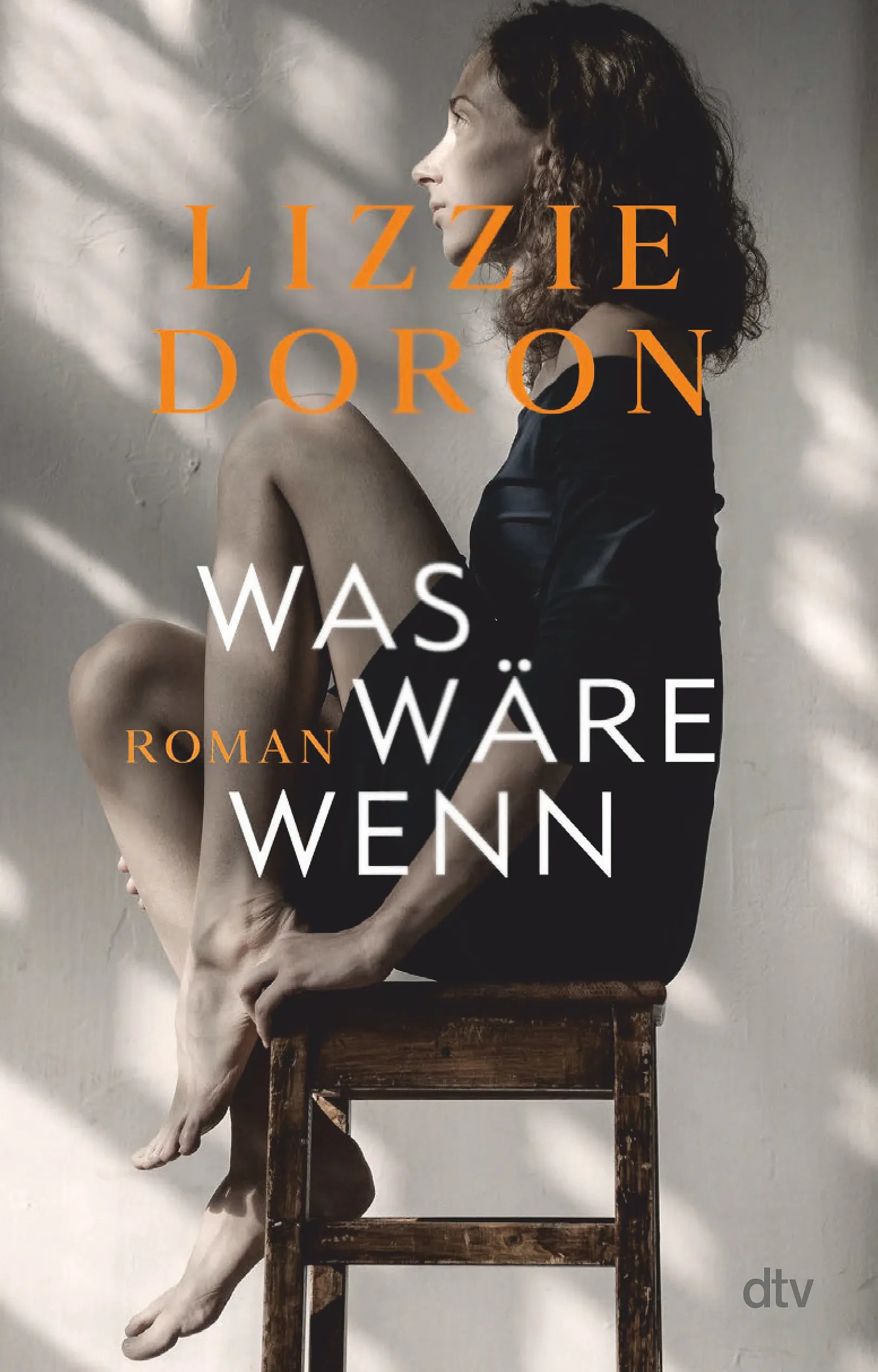 Buchcover von 'Was wäre wenn' - Gebundene Ausgabe von Lizzie Doron