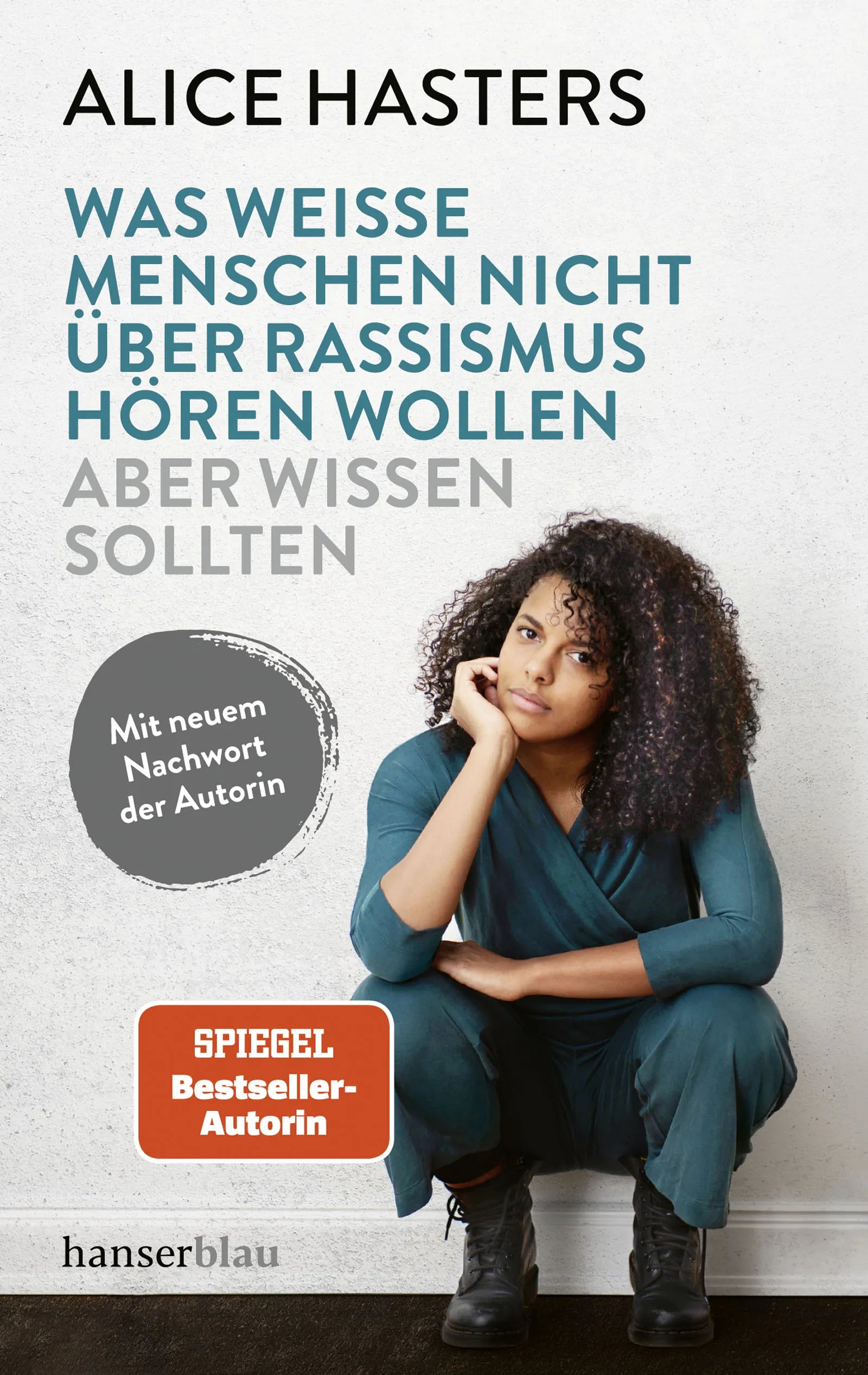 Buchcover von 'Was weiße Menschen nicht über Rassismus hören wollen aber wissen sollten' - Taschenbuch von Alice Hasters