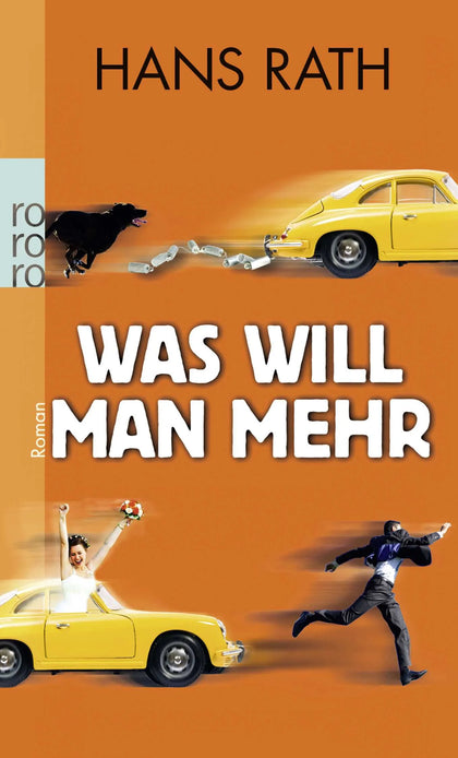 Buchcover von 'Was will man mehr' - Taschenbuch von Hans Rath