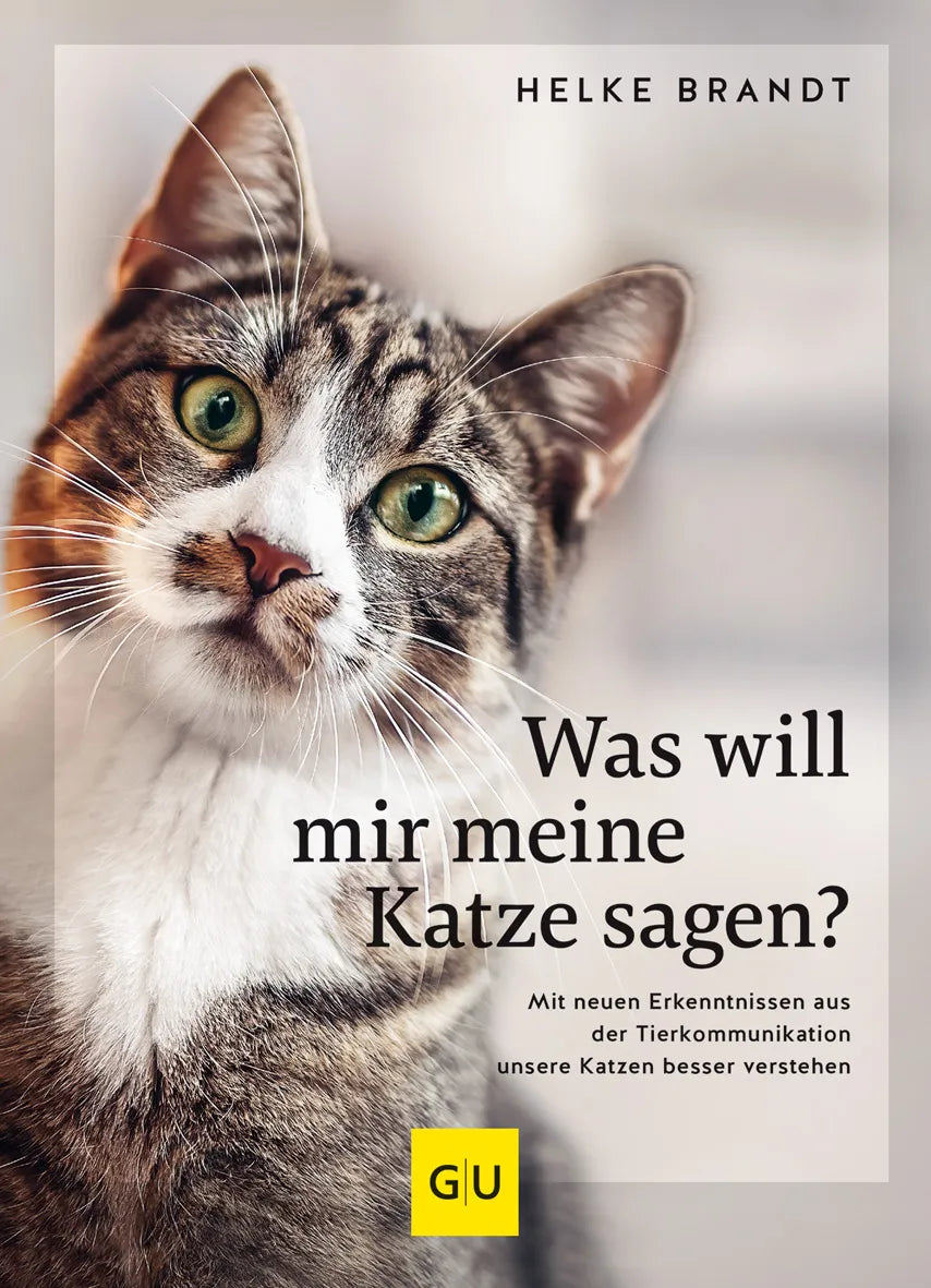 Buchcover von 'Was will mir meine Katze sagen?' - Gebundene Ausgabe von Helke Brandt